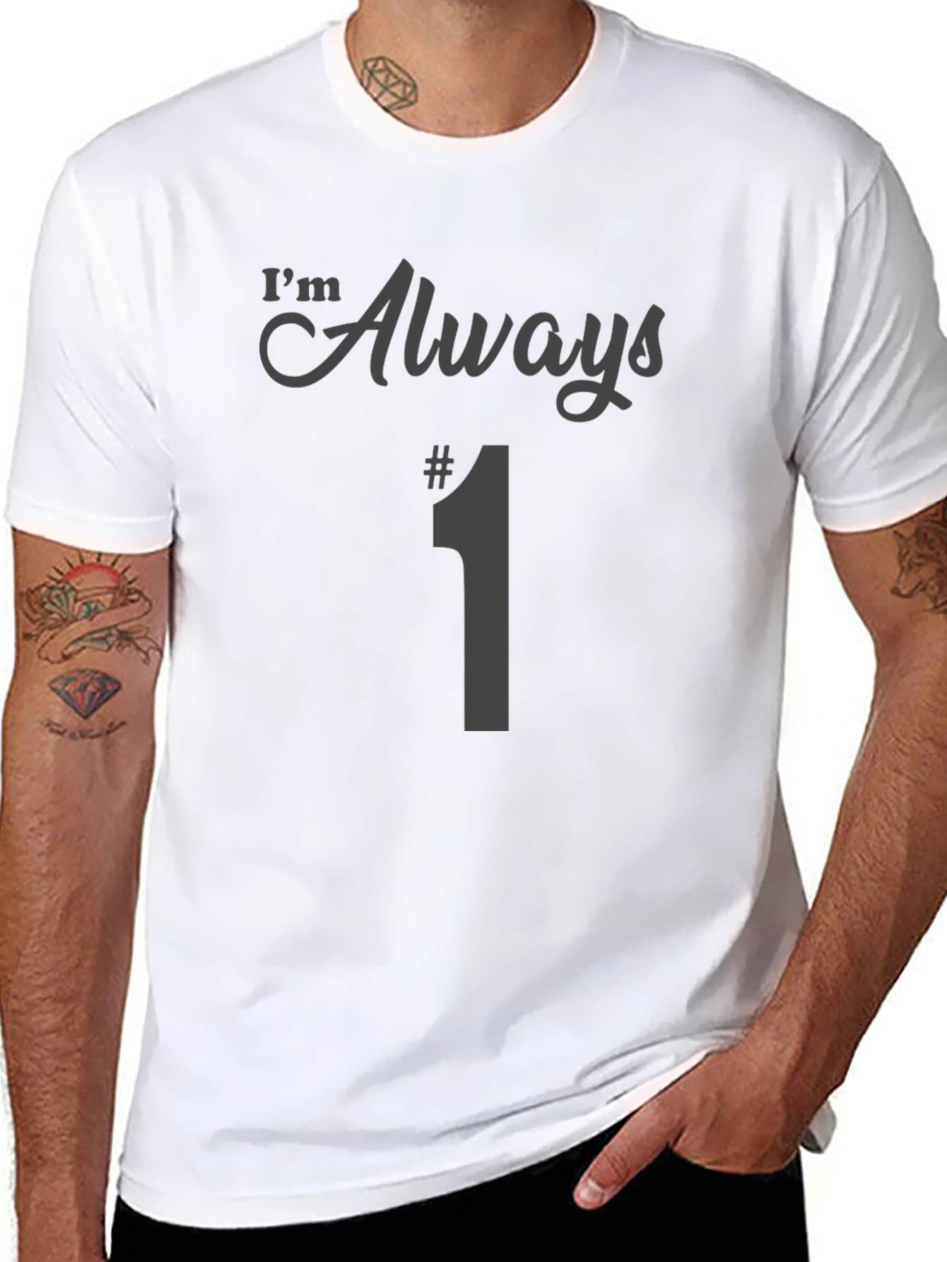 Always #1 Mens Graphic T-Shirt