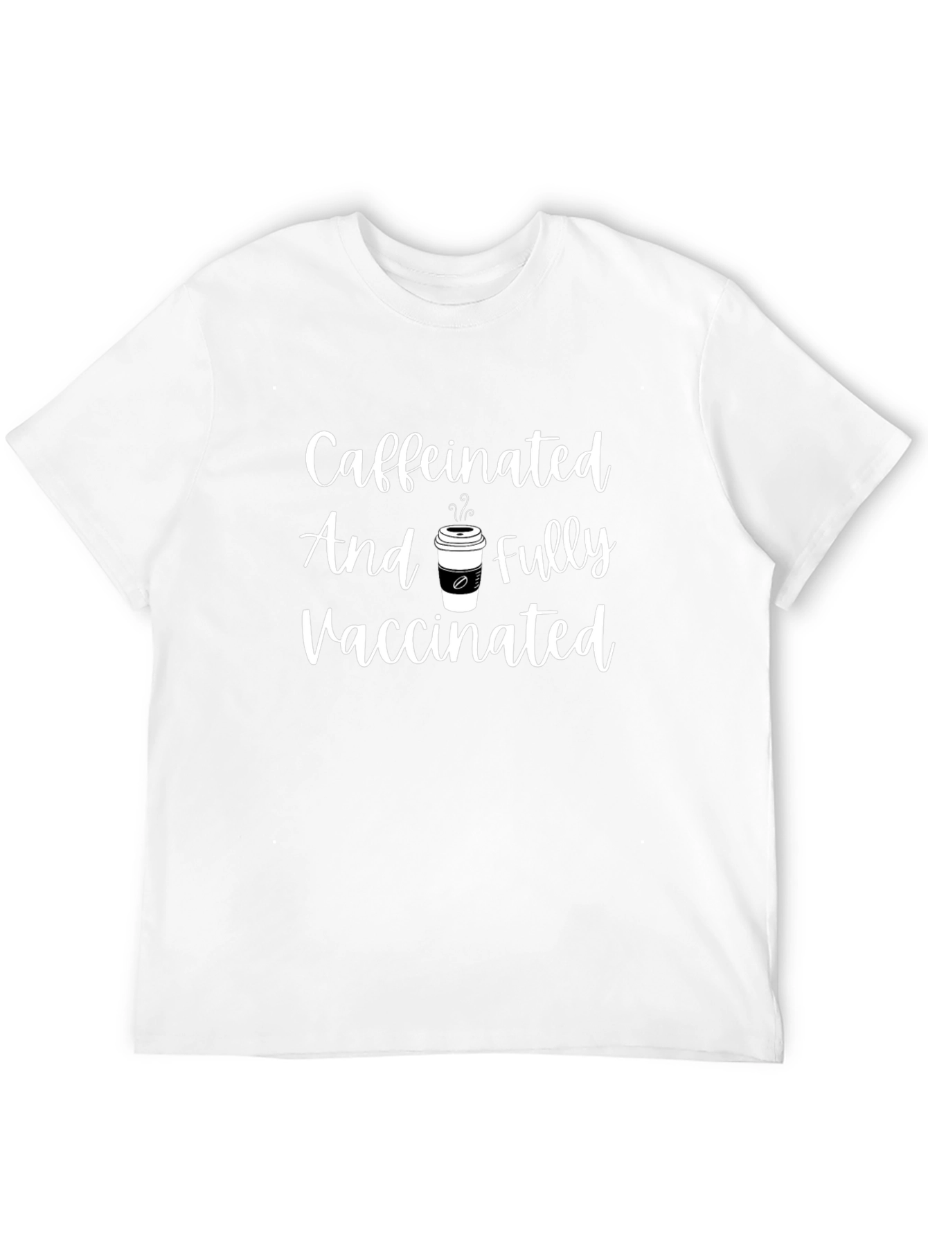 Caffeinated And Fully Vaccinated Graphic Tee