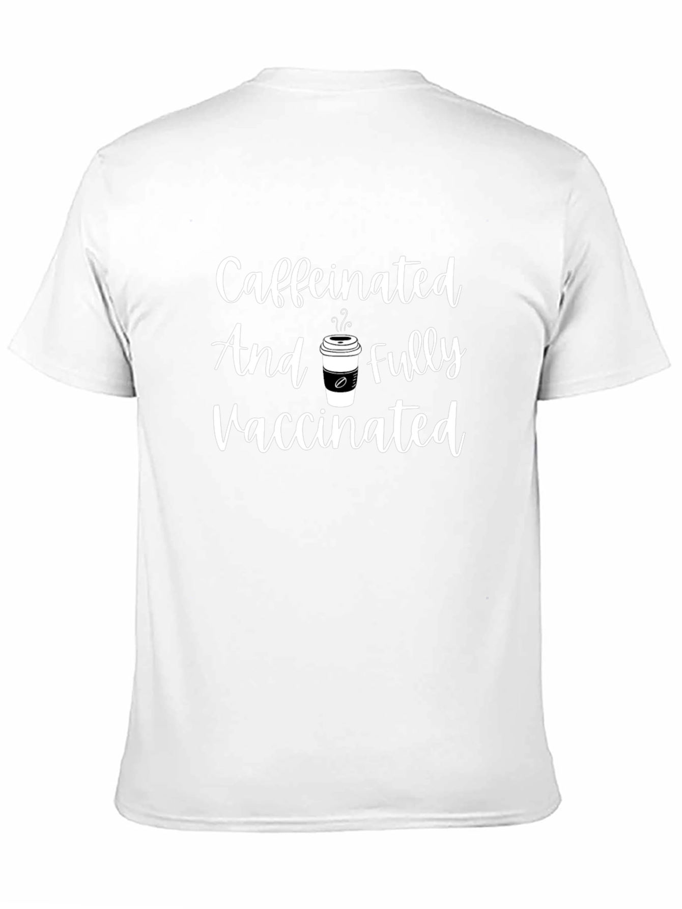 Caffeinated And Fully Vaccinated Graphic Tee