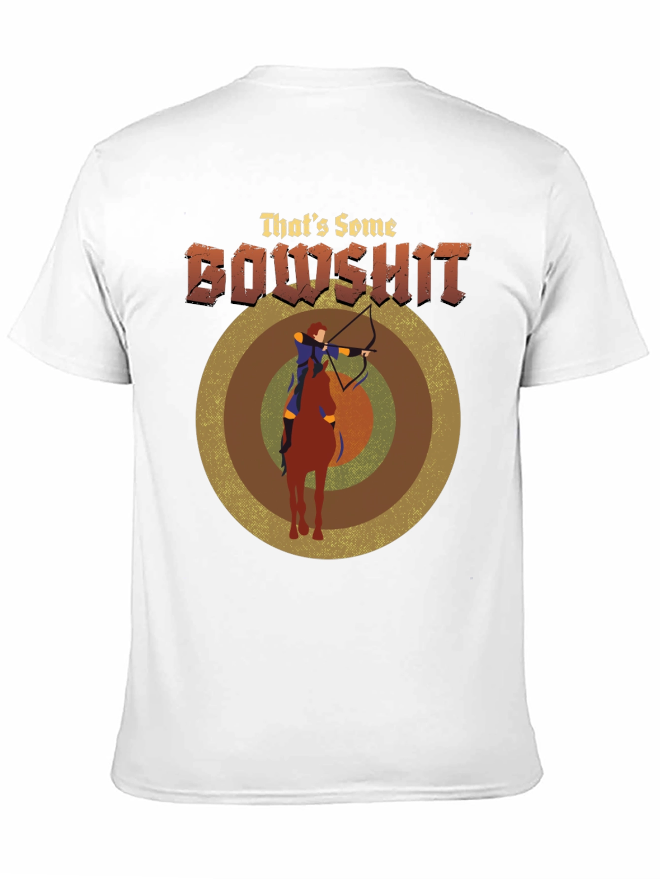 Thats Some Bowshit T-Shirt - Archery Horseback Riding
