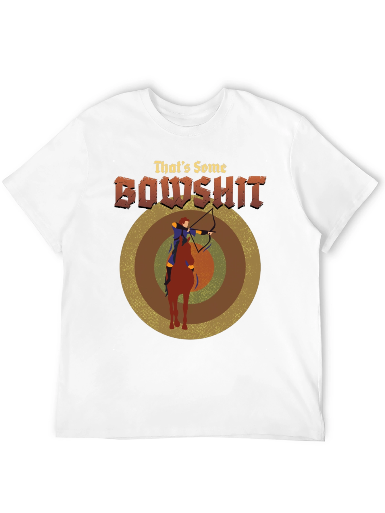 Thats Some Bowshit T-Shirt - Archery Horseback Riding