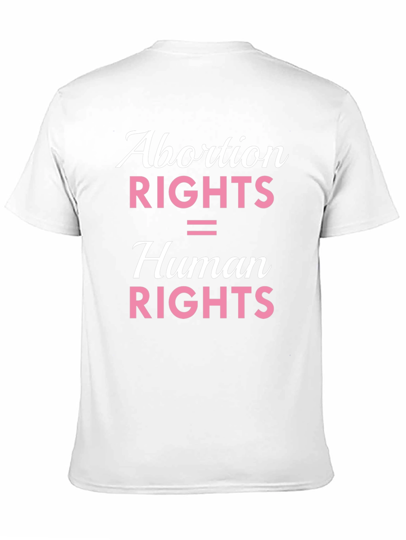 Abortion Rights Are Human Rights Graphic Tee