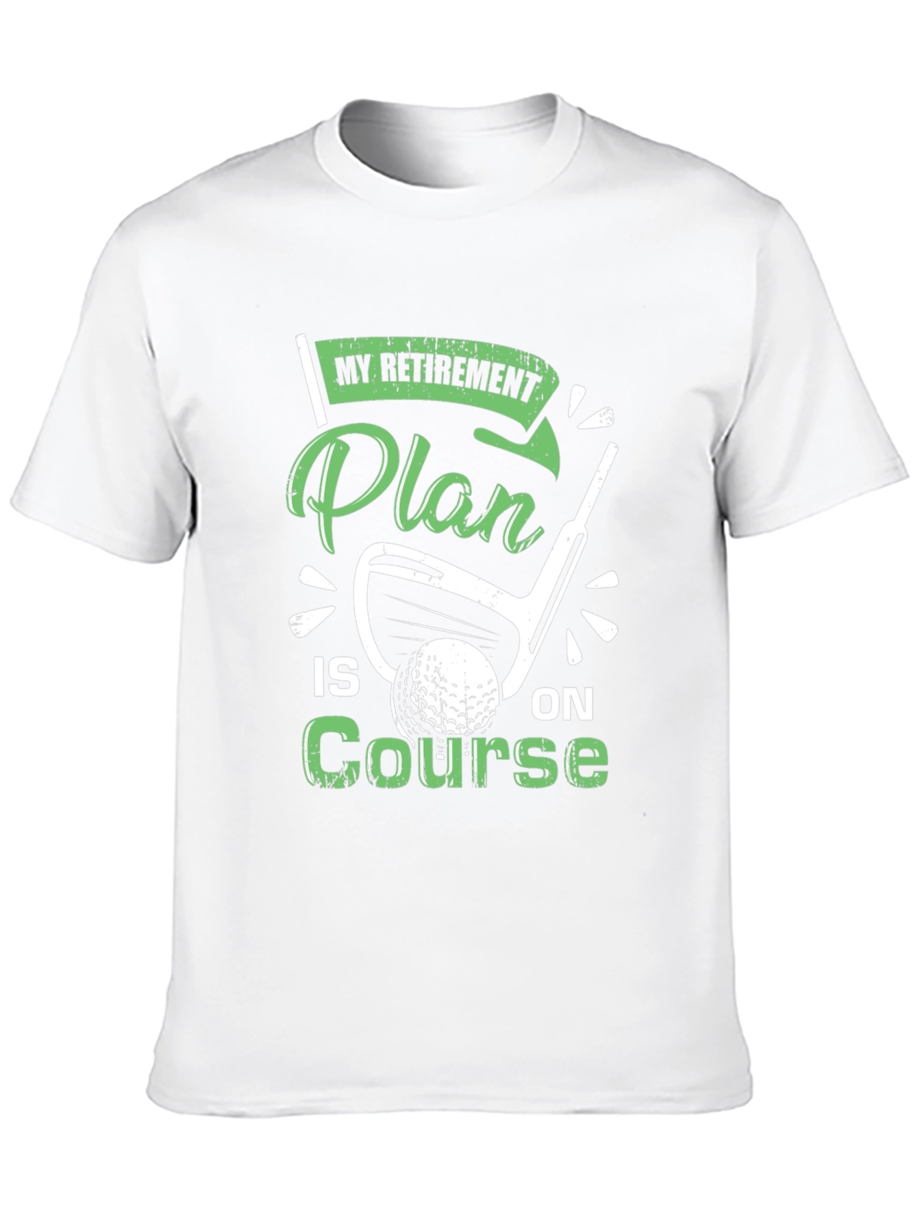 Retirement Plan Golf T-Shirt - On Course Tee