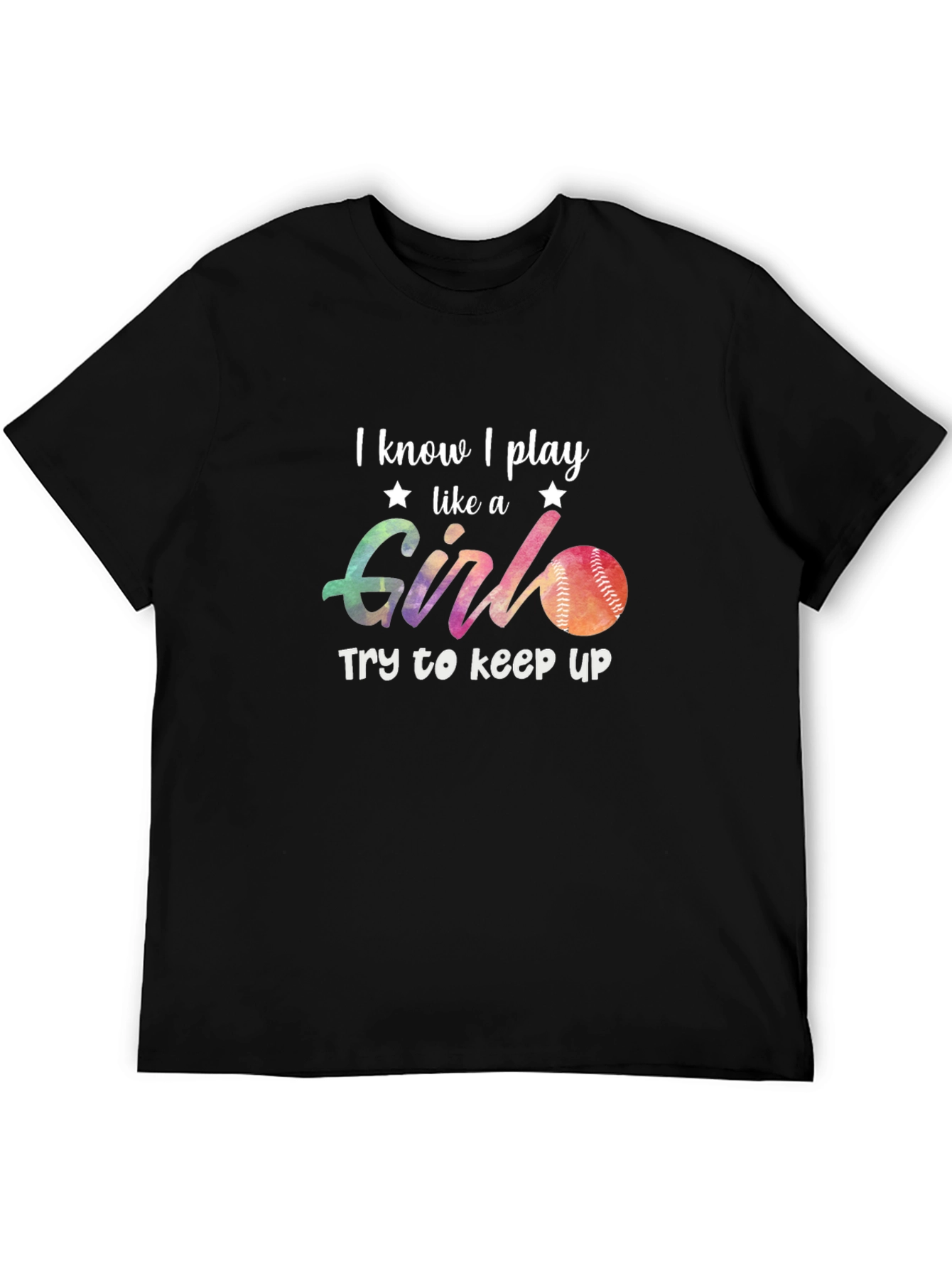 I Know I Play Like A Girl T-Shirt