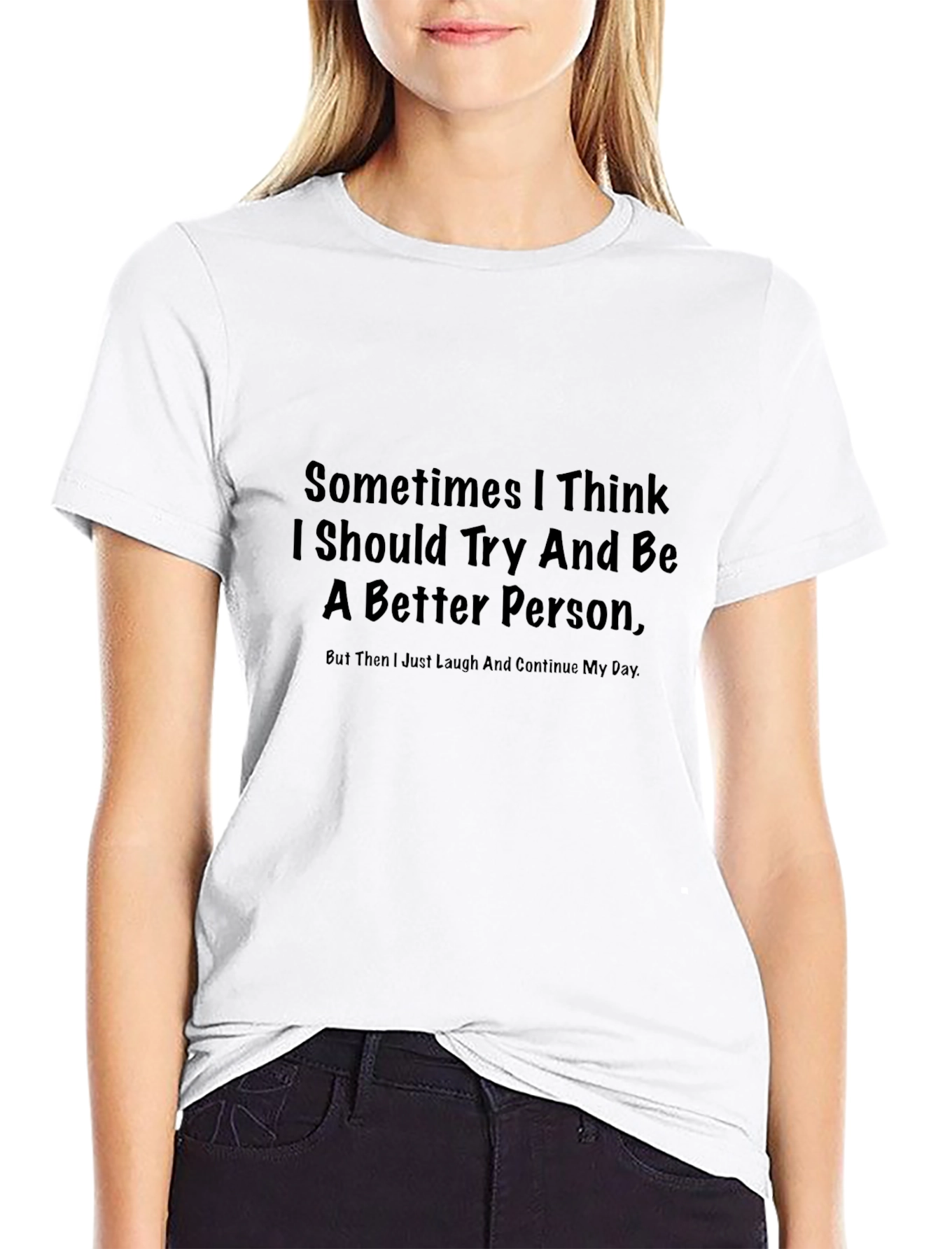 Funny Graphic T-Shirt - Sarcastic Humor Tee