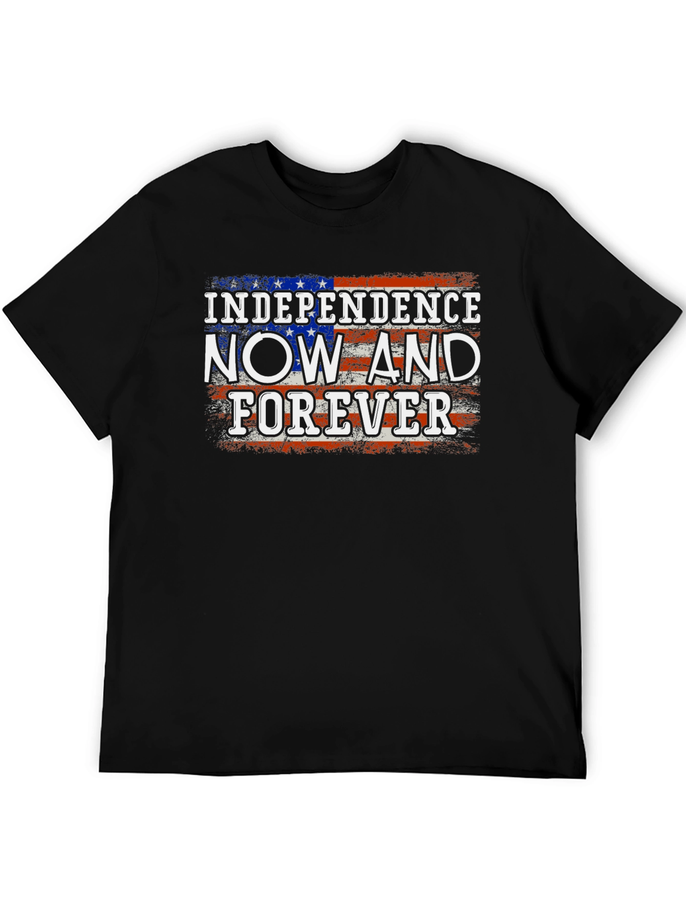 Independence Now and Forever Patriotic T-Shirt