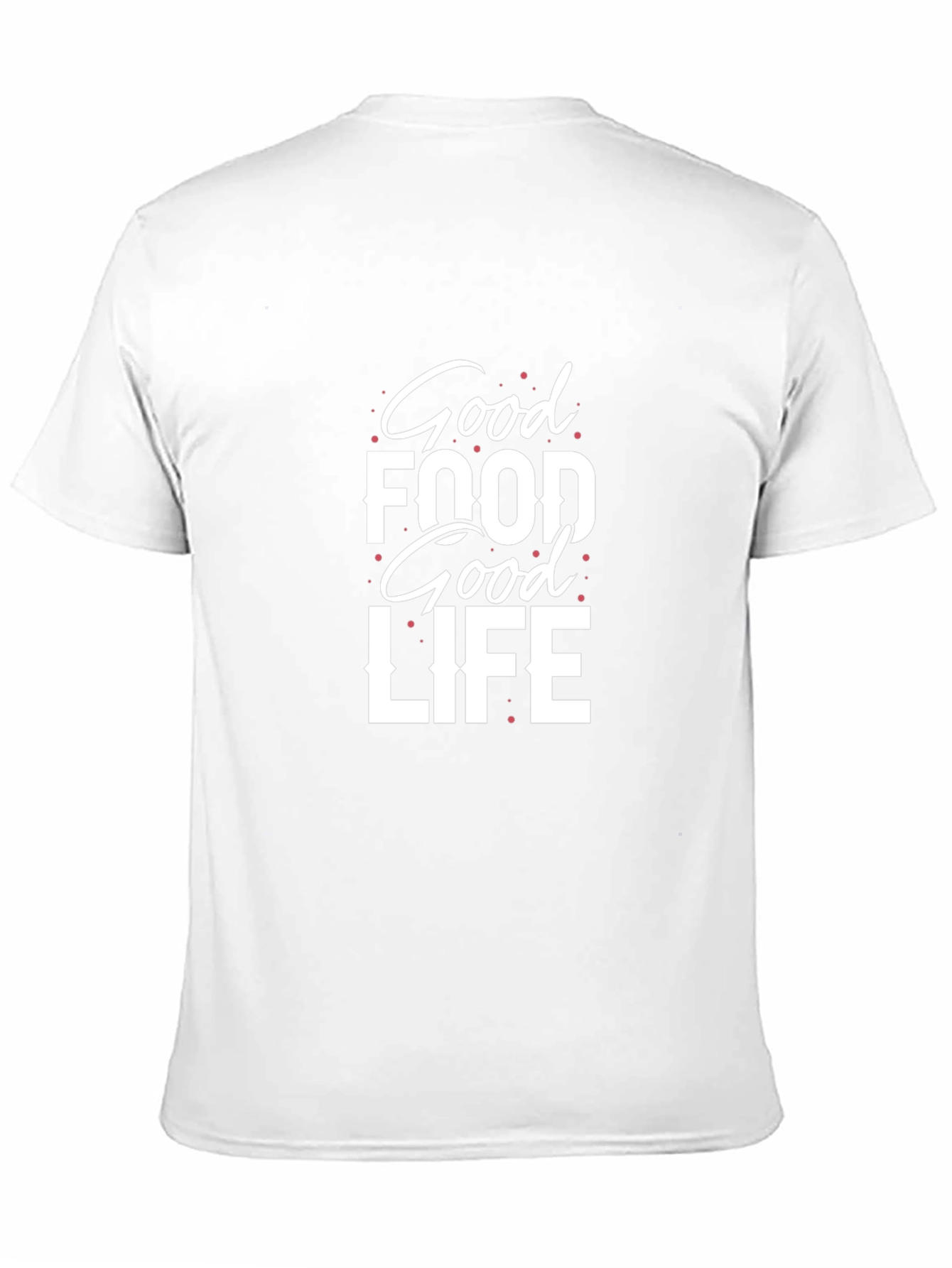 Good Food Good Life Graphic Tee