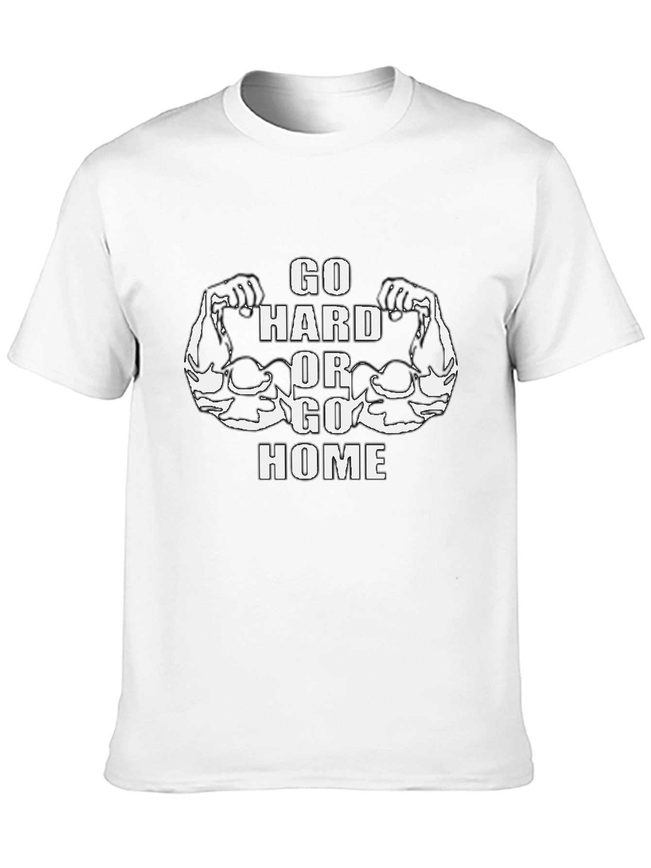 Go Hard or Go Home Graphic T-Shirt