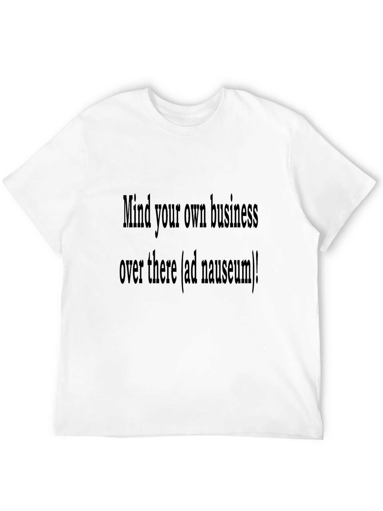 Mind Your Business T-Shirt - Black Slogan Tee