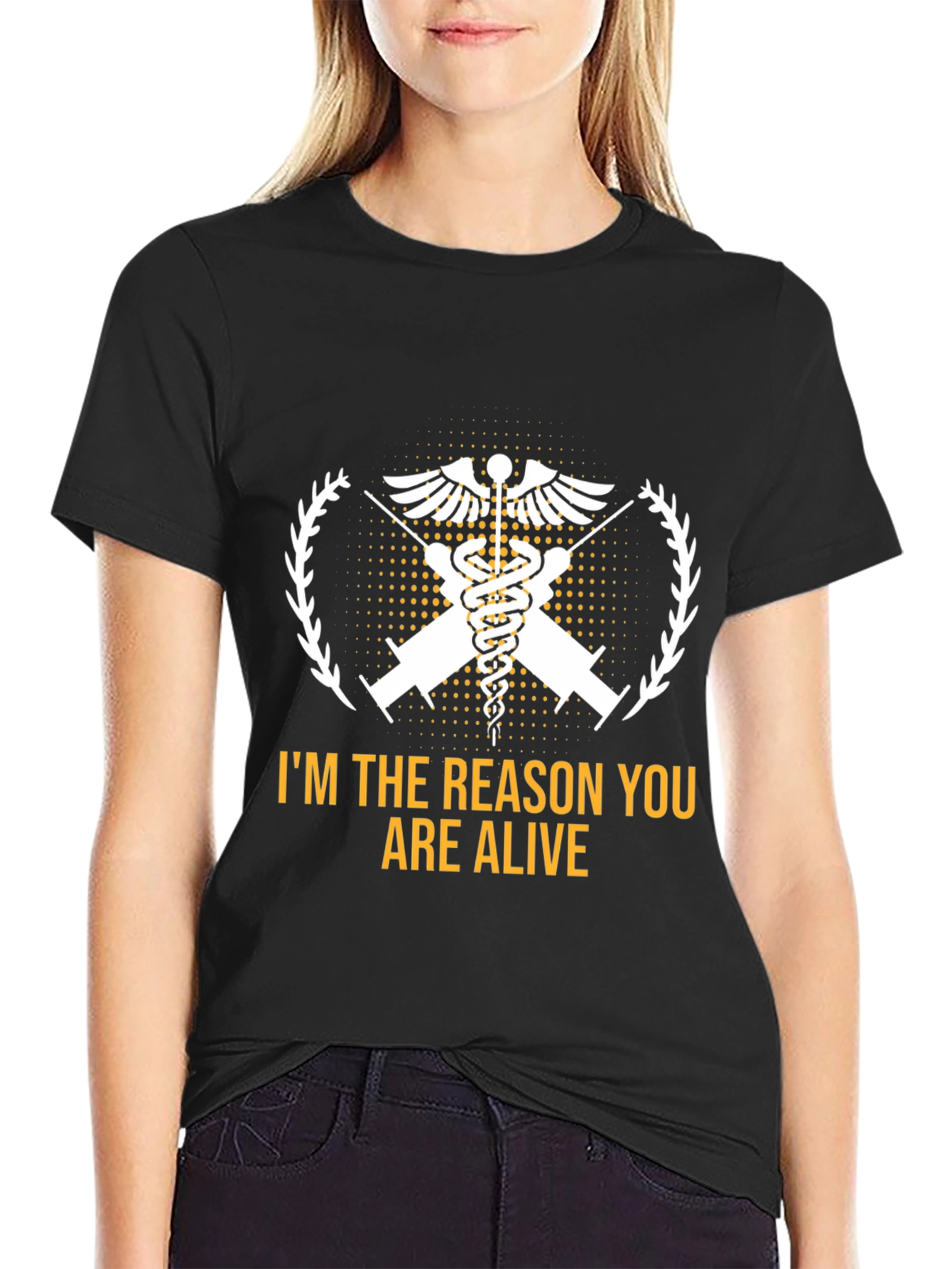 Im the Reason You Are Alive Medical T-Shirt