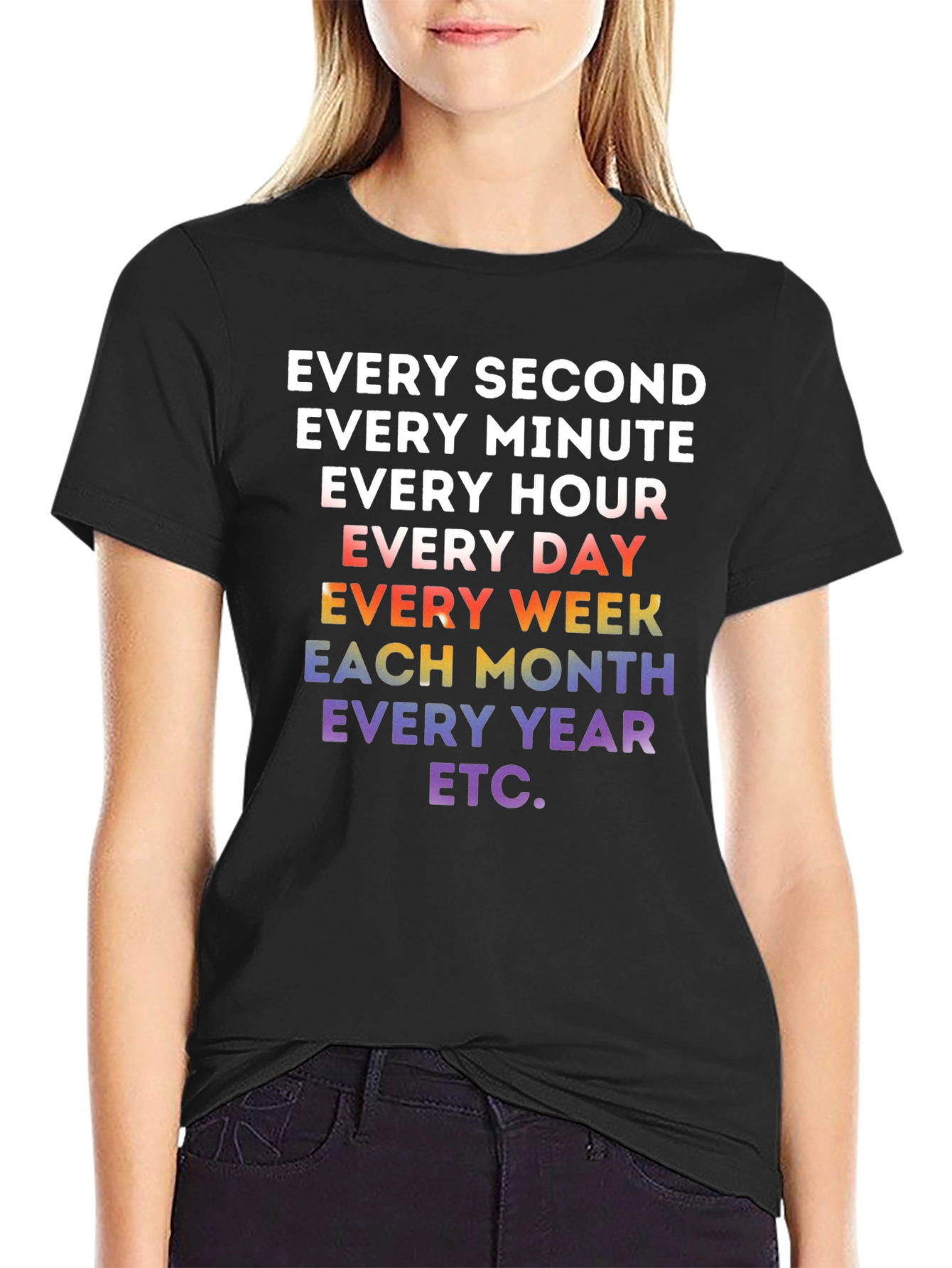 Every Second Rainbow Text T-Shirt