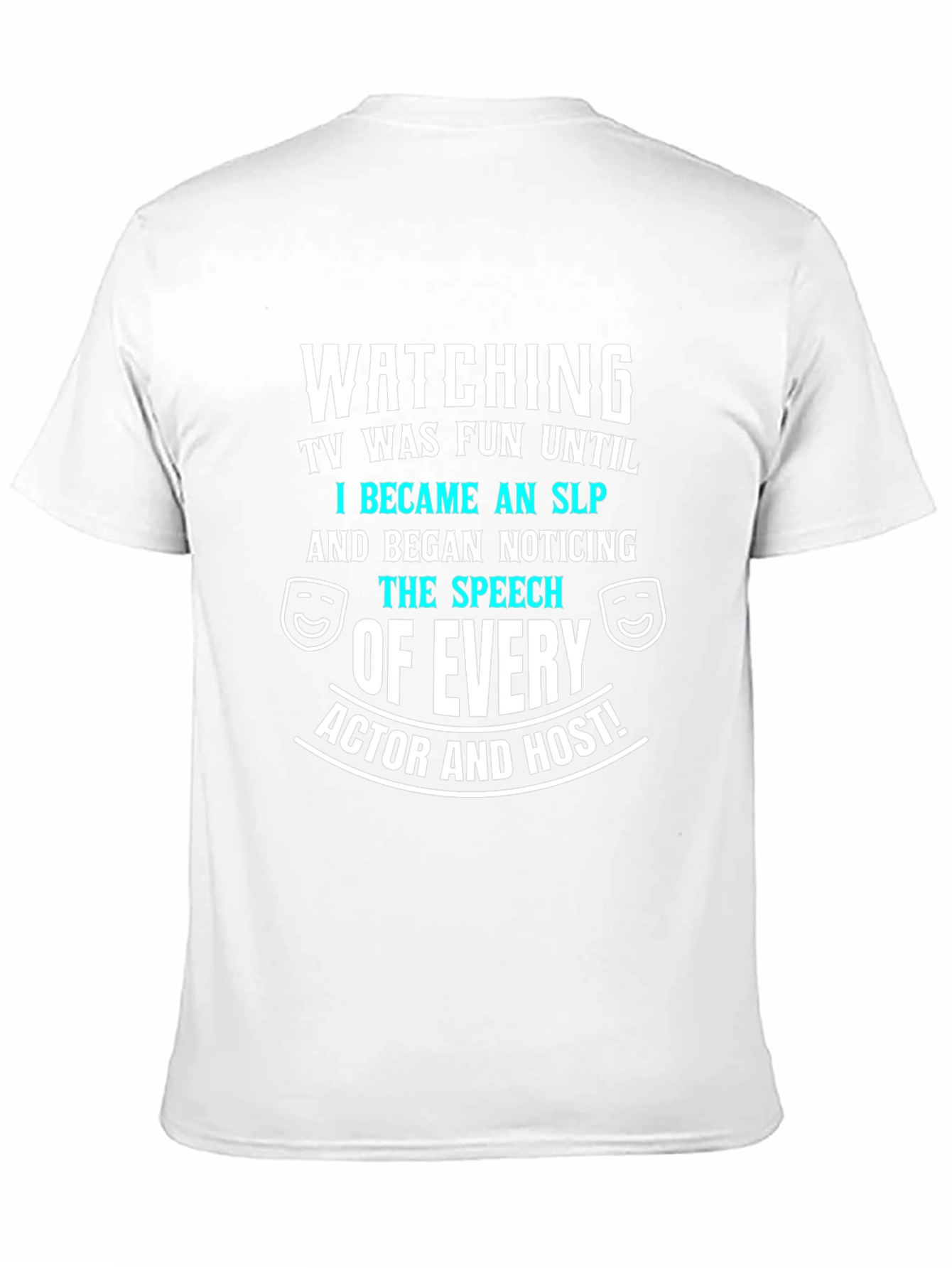 Funny SLP Speech Therapist T-Shirt
