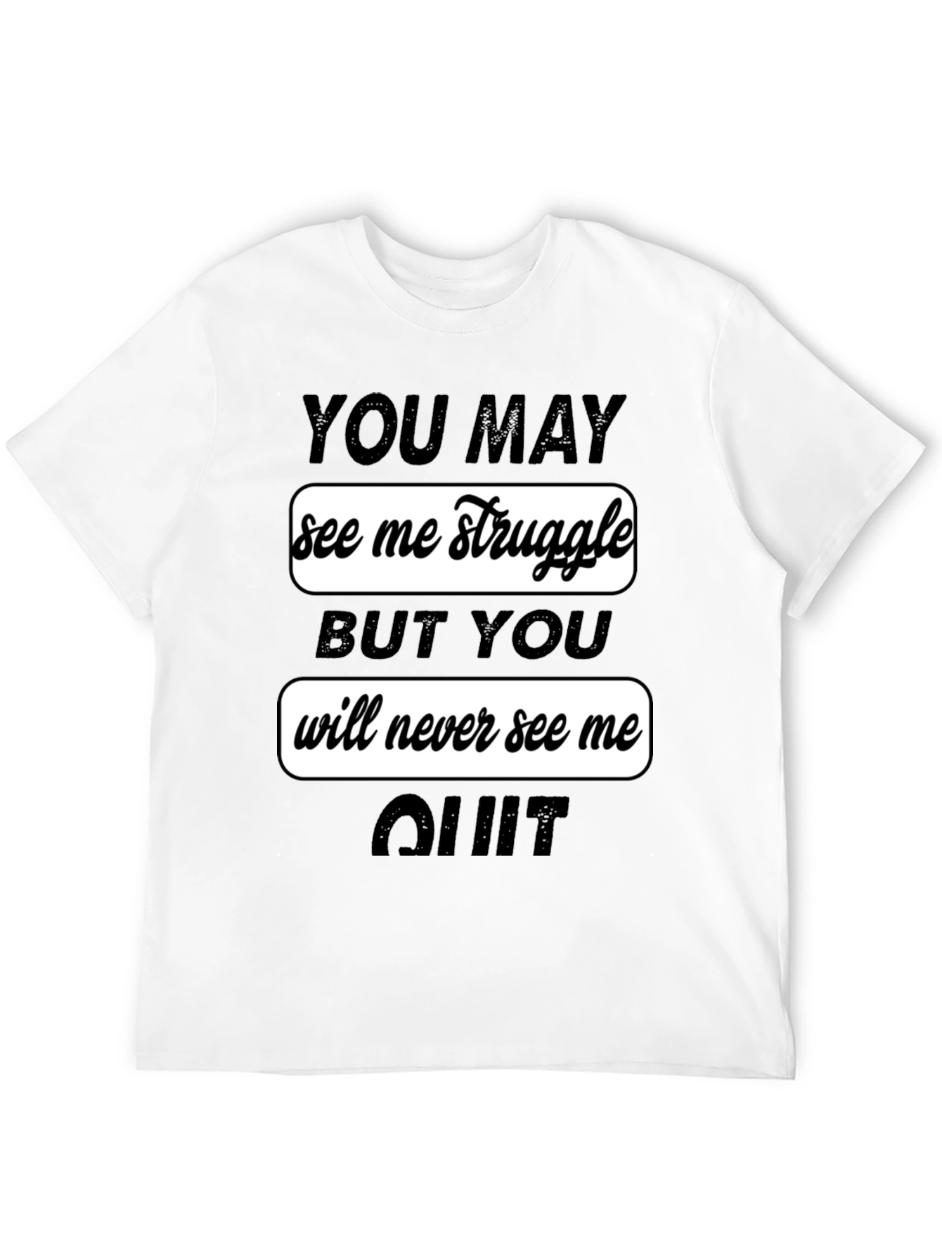 Motivational Graphic Tee - Never Quit