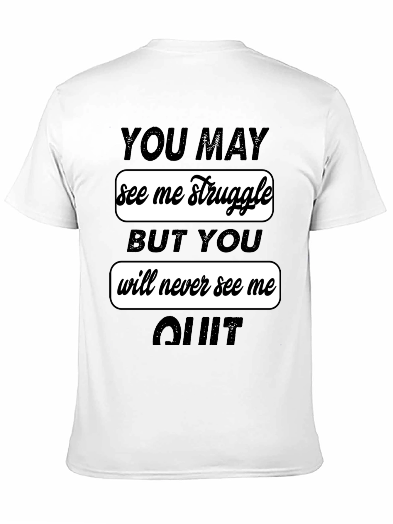 Motivational Graphic Tee - Never Quit