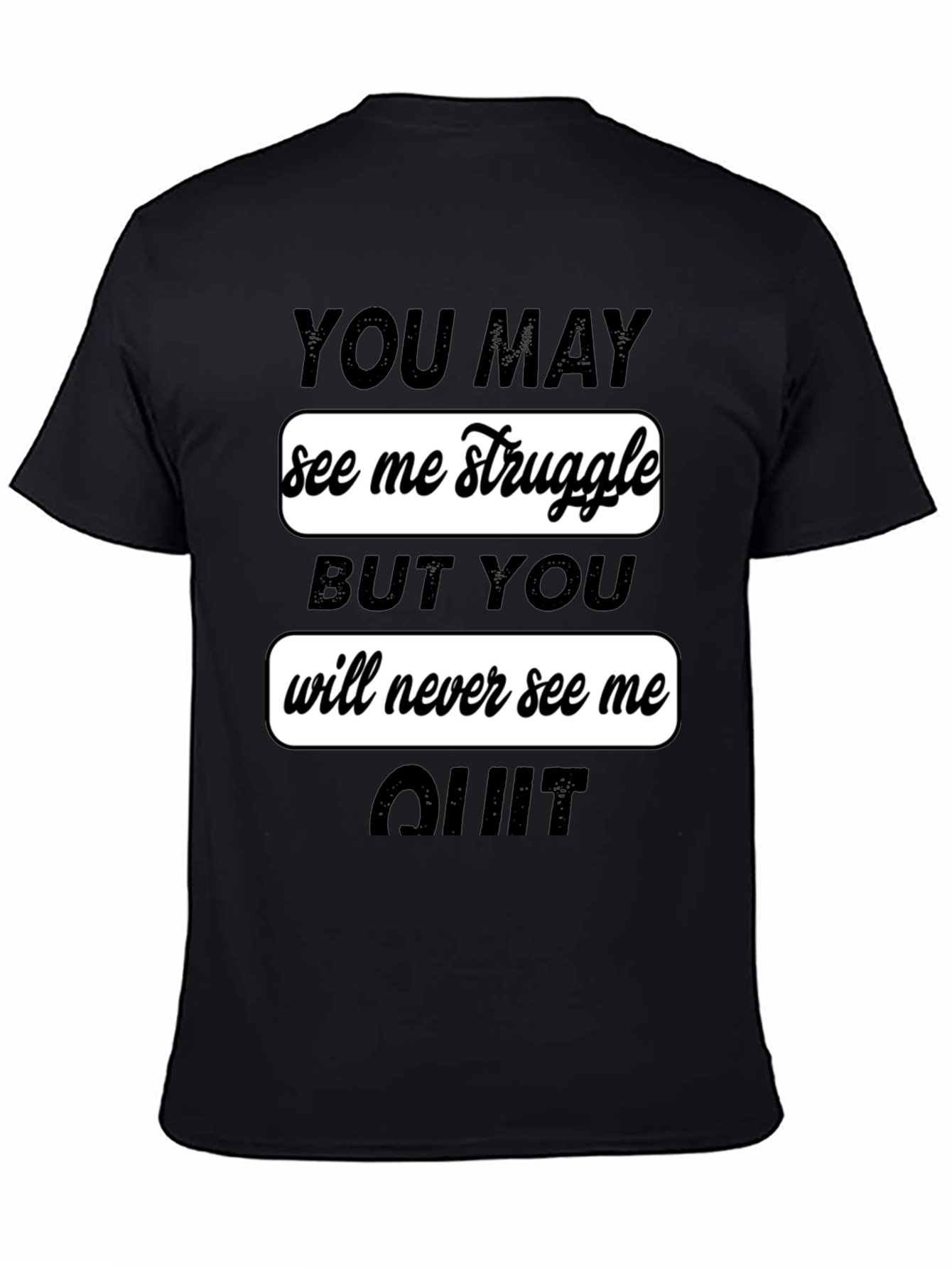 Motivational Graphic Tee - Never Quit