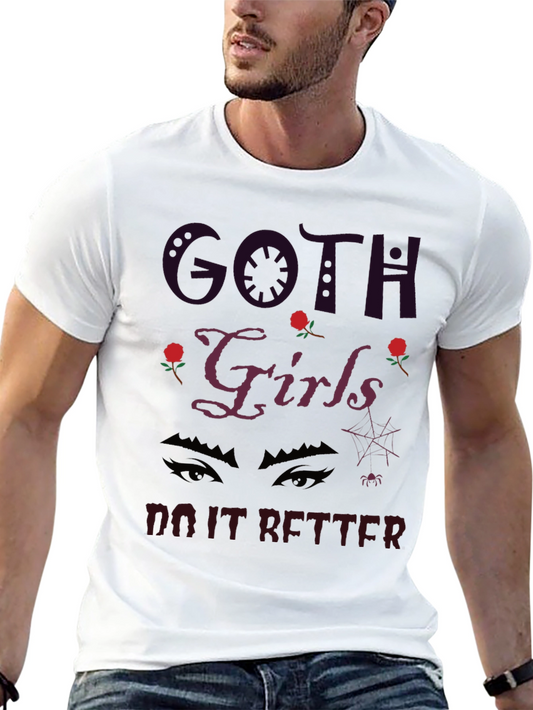 Goth Girls Do It Better Black T-Shirt