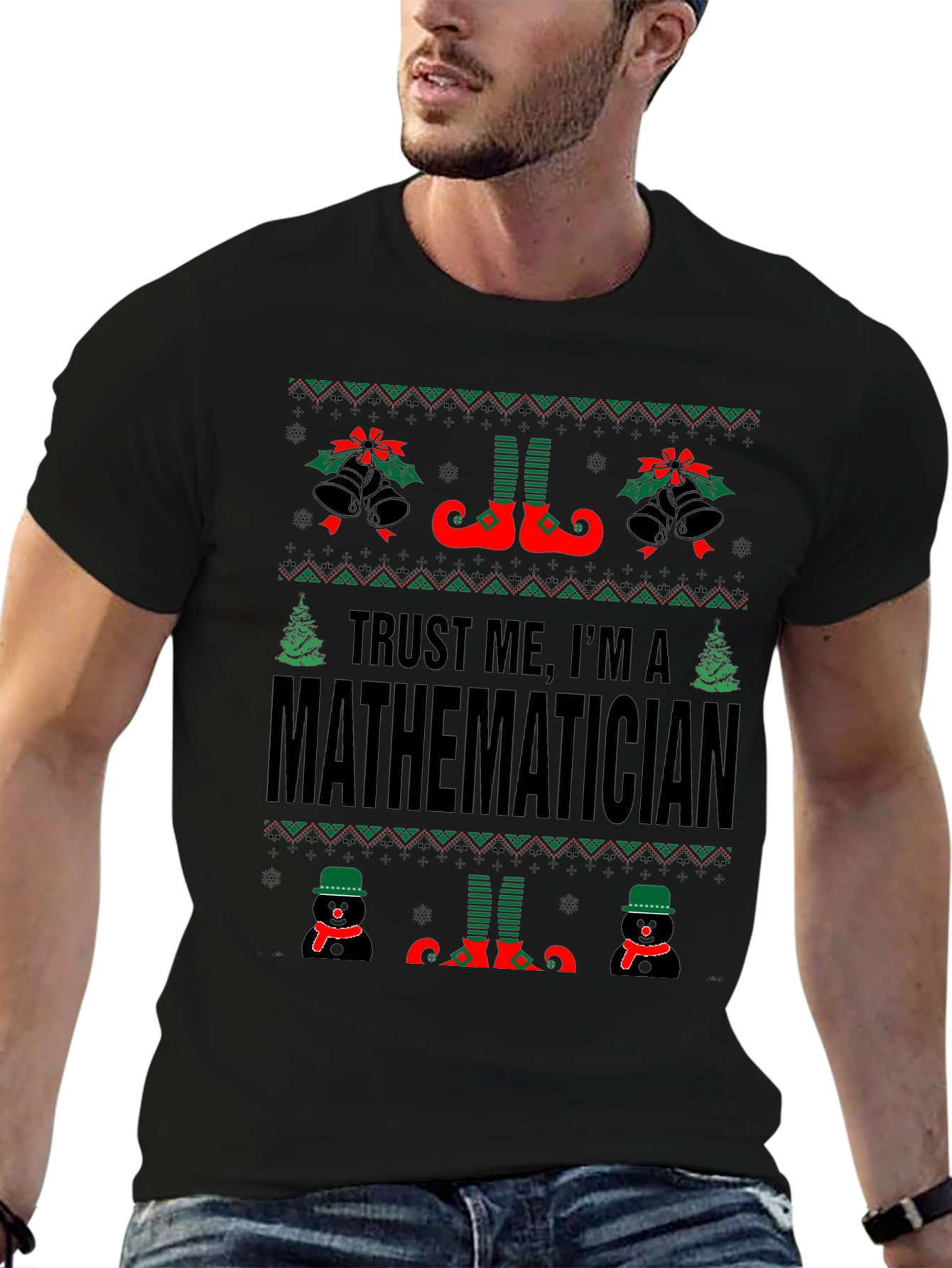 Trust Me Im A Mathematician Christmas Ugly Sweater T-Shirt