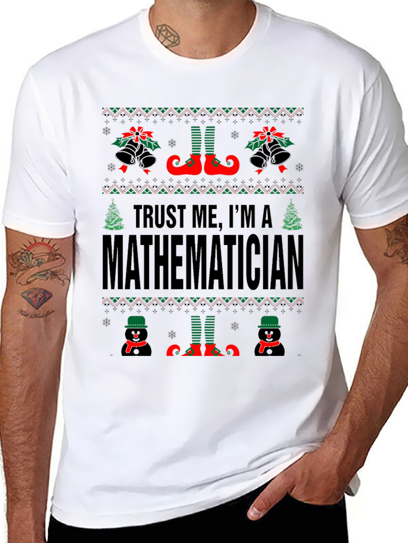Trust Me Im A Mathematician Christmas Ugly Sweater T-Shirt