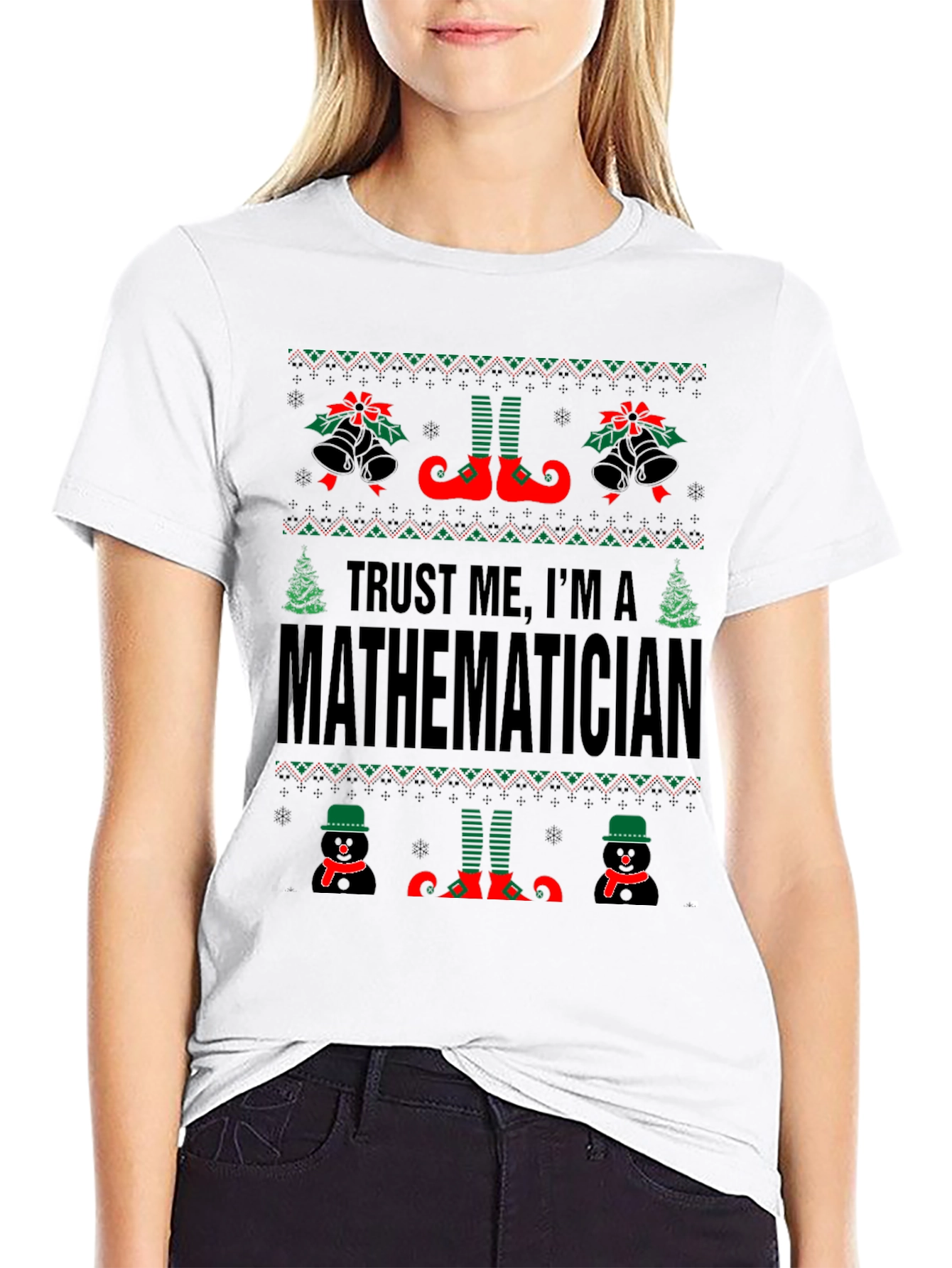 Trust Me Im A Mathematician Christmas Ugly Sweater T-Shirt
