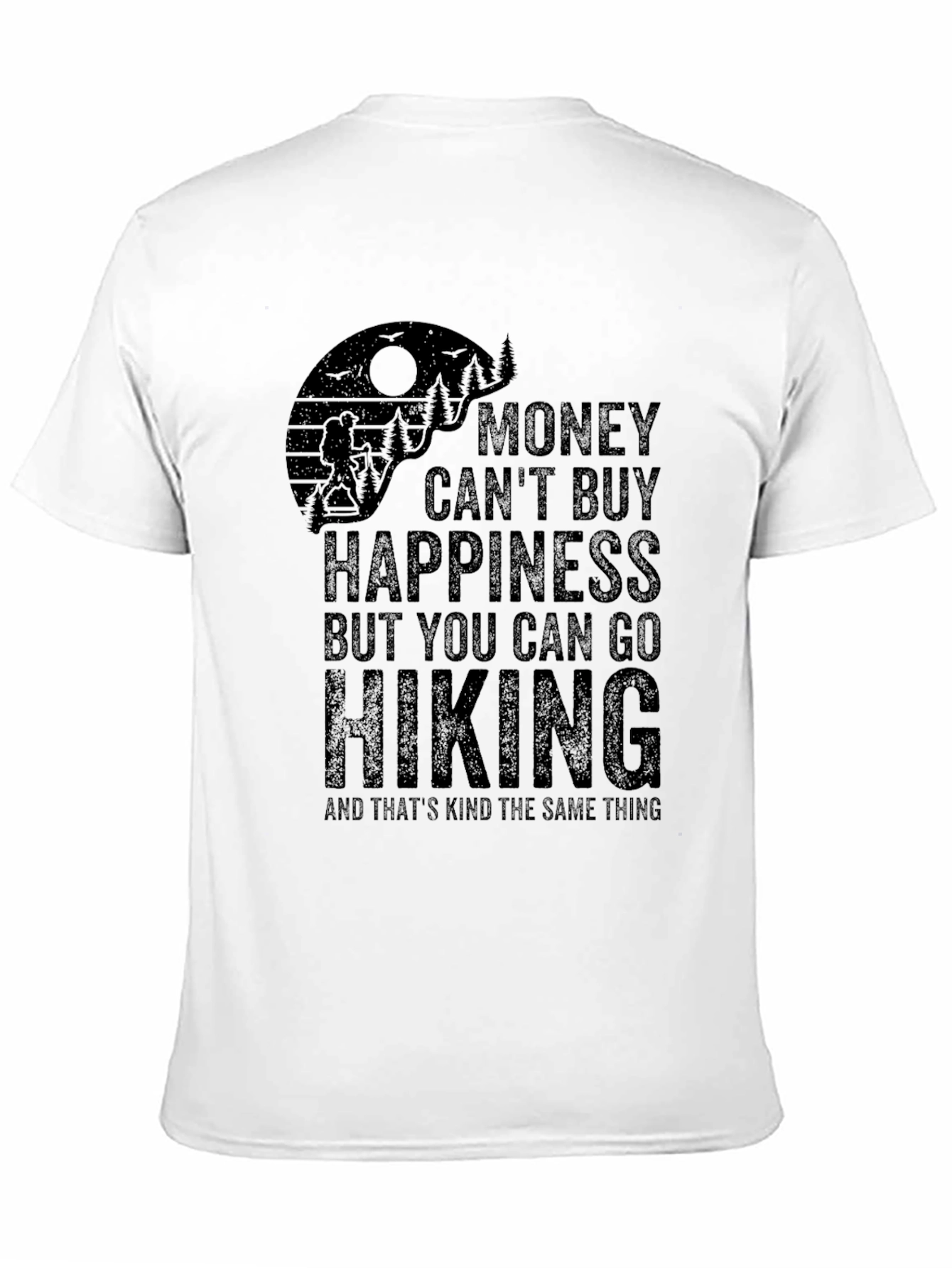 Money Cant Buy Hiking Black Graphic T-Shirt