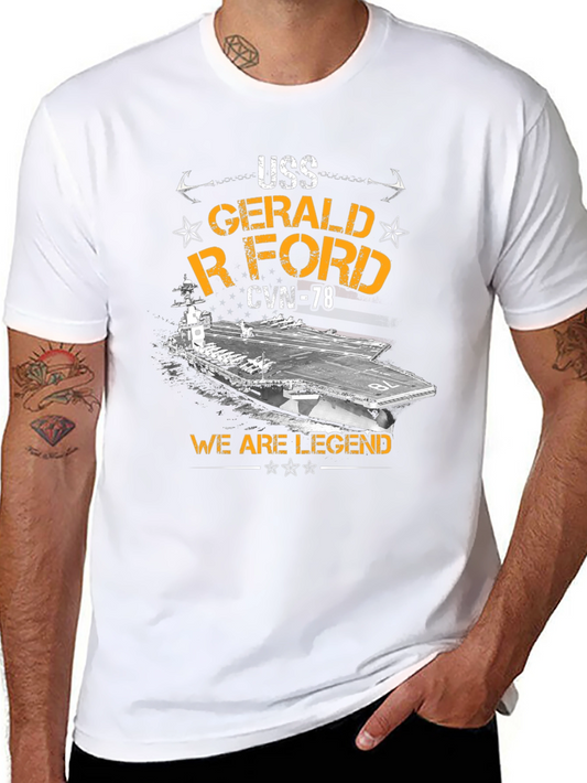USS Gerald R Ford CVN-78 T-Shirt - We Are Legend