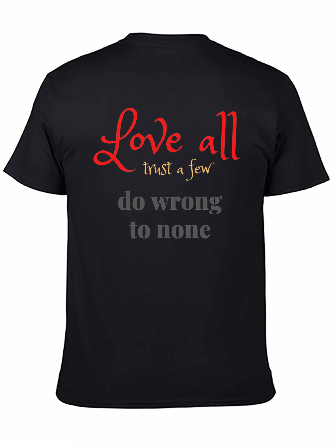 Love All Trust a Few Graphic T-Shirt