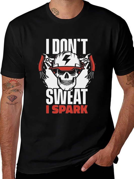 Electrician Skull T-Shirt - I Dont Sweat I Spark