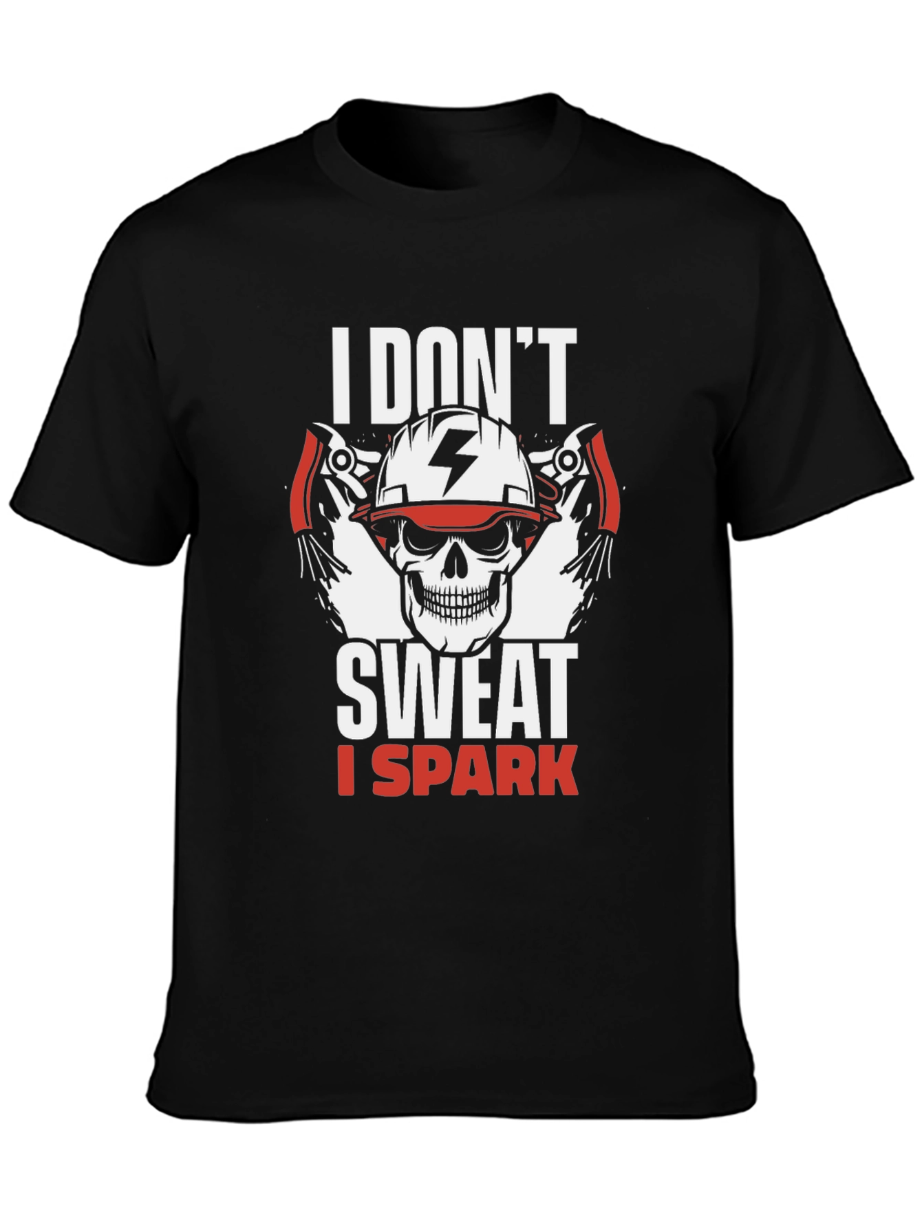 Electrician Skull T-Shirt - I Dont Sweat I Spark