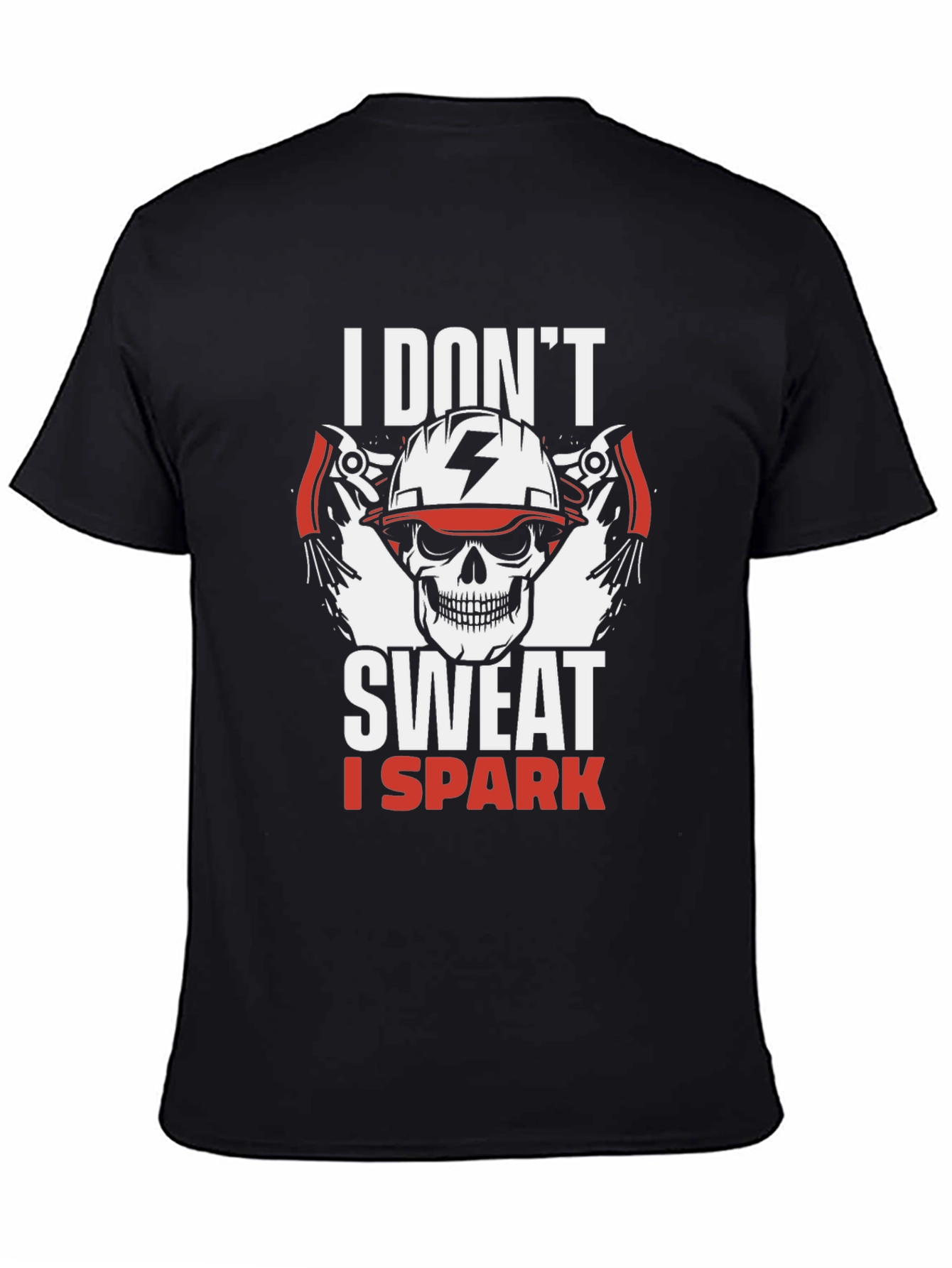 Electrician Skull T-Shirt - I Dont Sweat I Spark