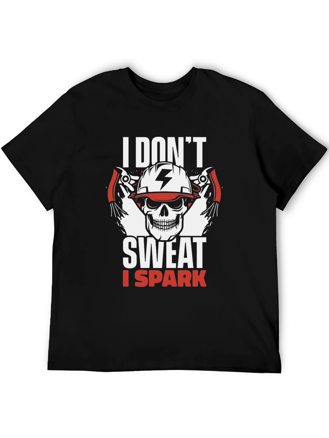 Electrician Skull T-Shirt - I Dont Sweat I Spark