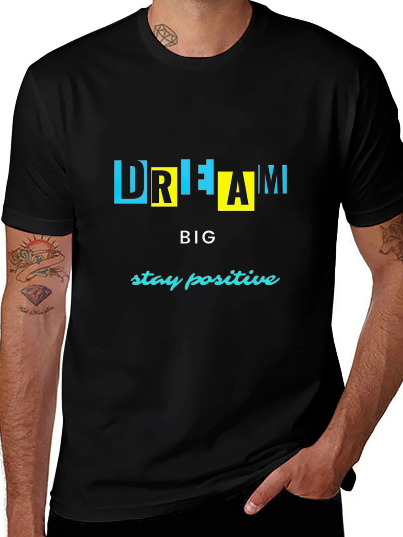 Dream Big Graphic Tee - Stay Positive T-Shirt