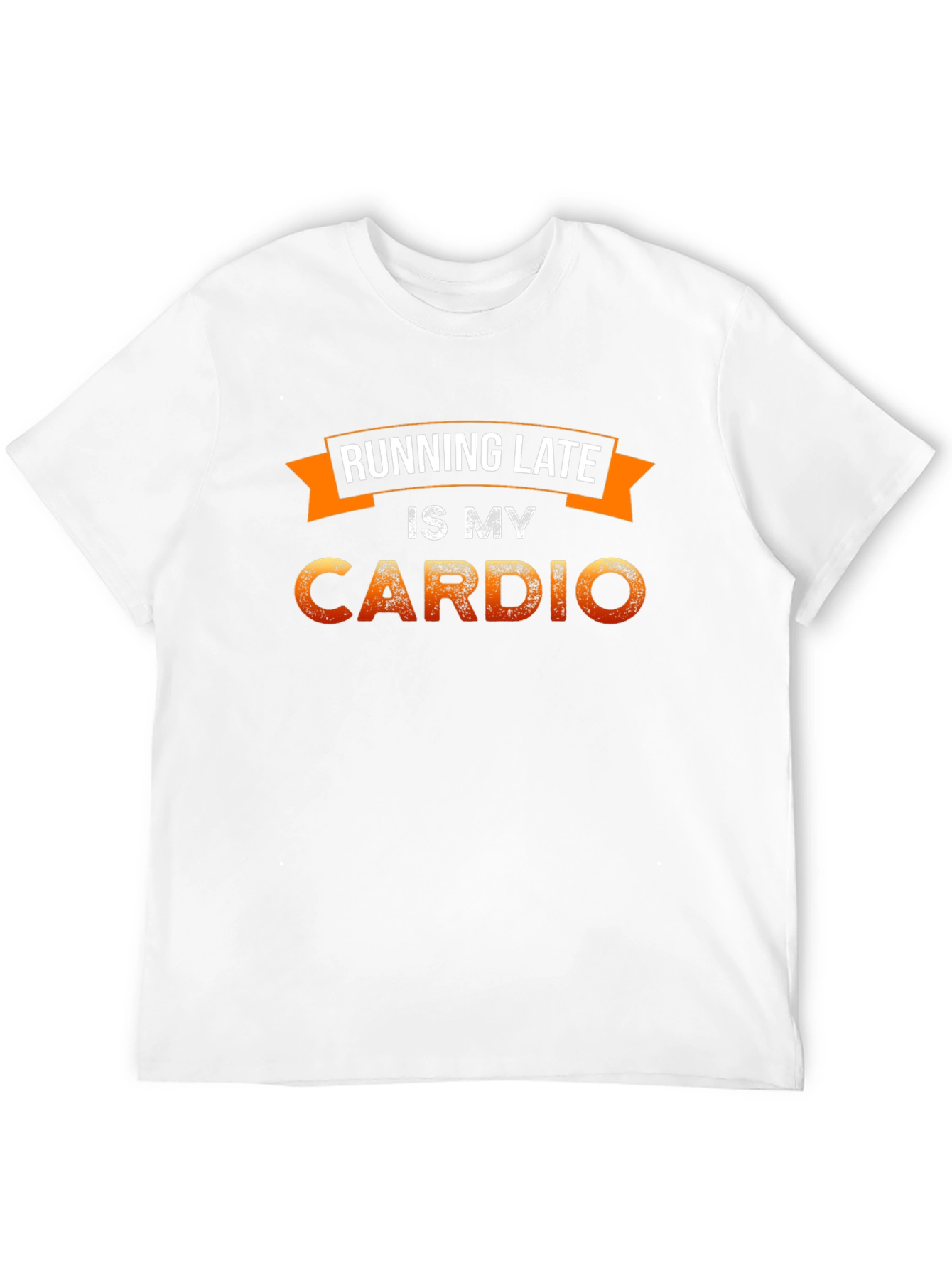 Running Late is My Cardio Graphic Tee