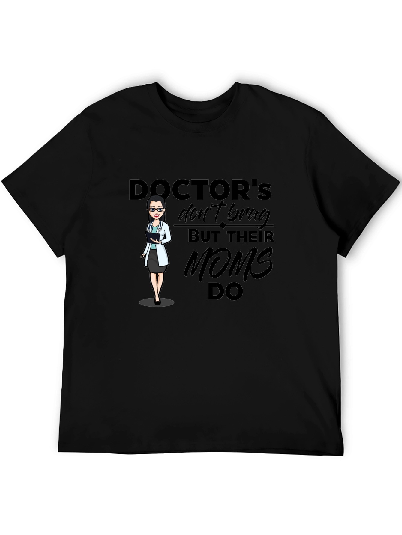 Doctors Moms T-Shirt - Black