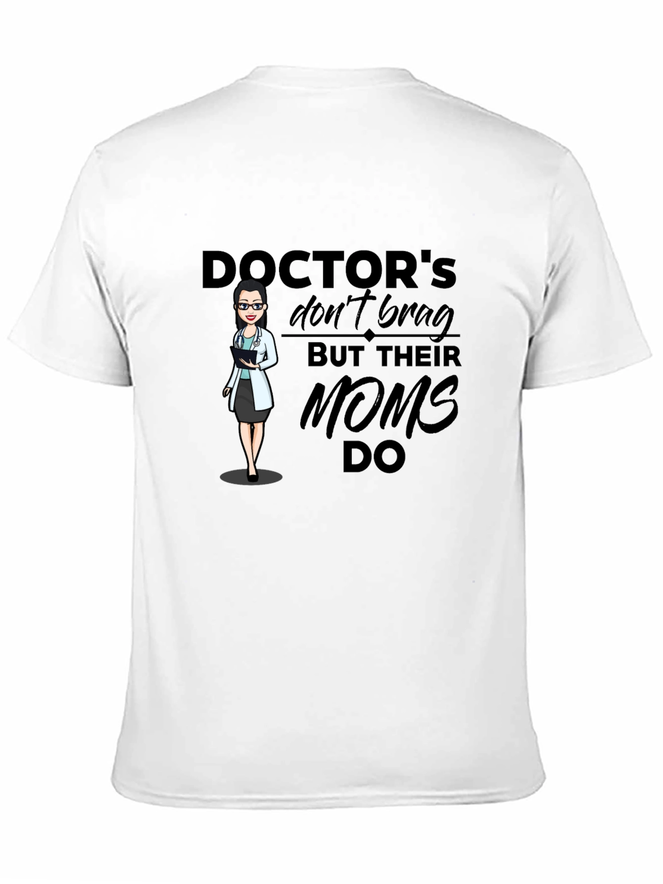 Doctors Moms T-Shirt - Black