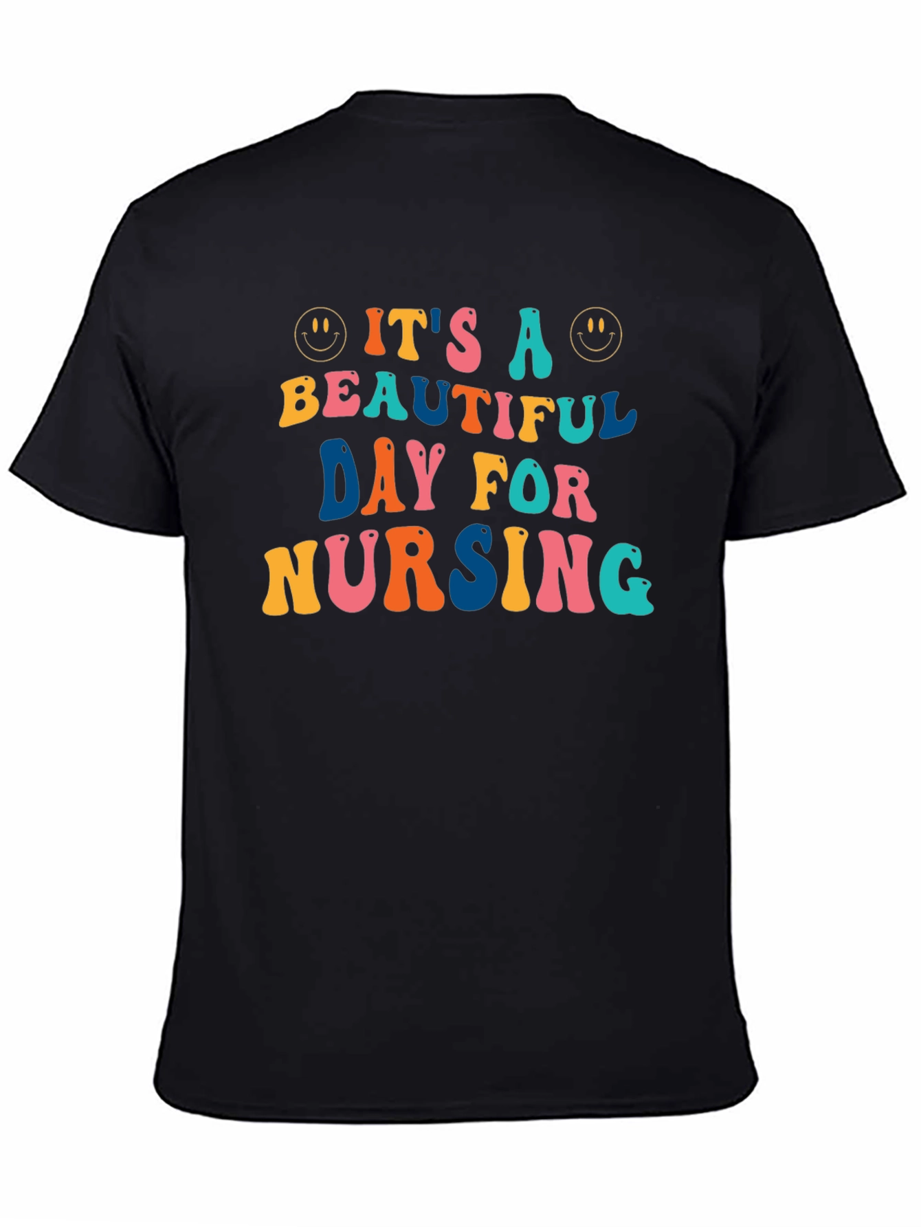 Its A Beautiful Day For Nursing T-Shirt