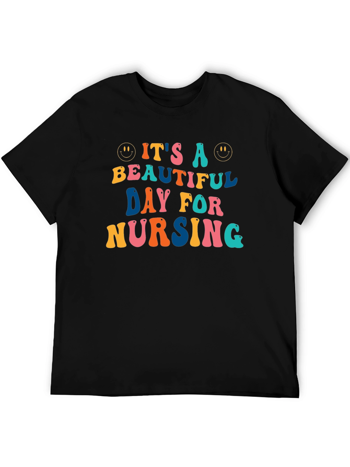 Its A Beautiful Day For Nursing T-Shirt