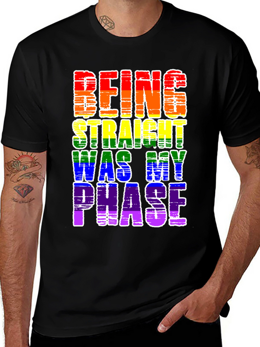LGBT Pride T-Shirt - Being Straight Was My Phase Tee