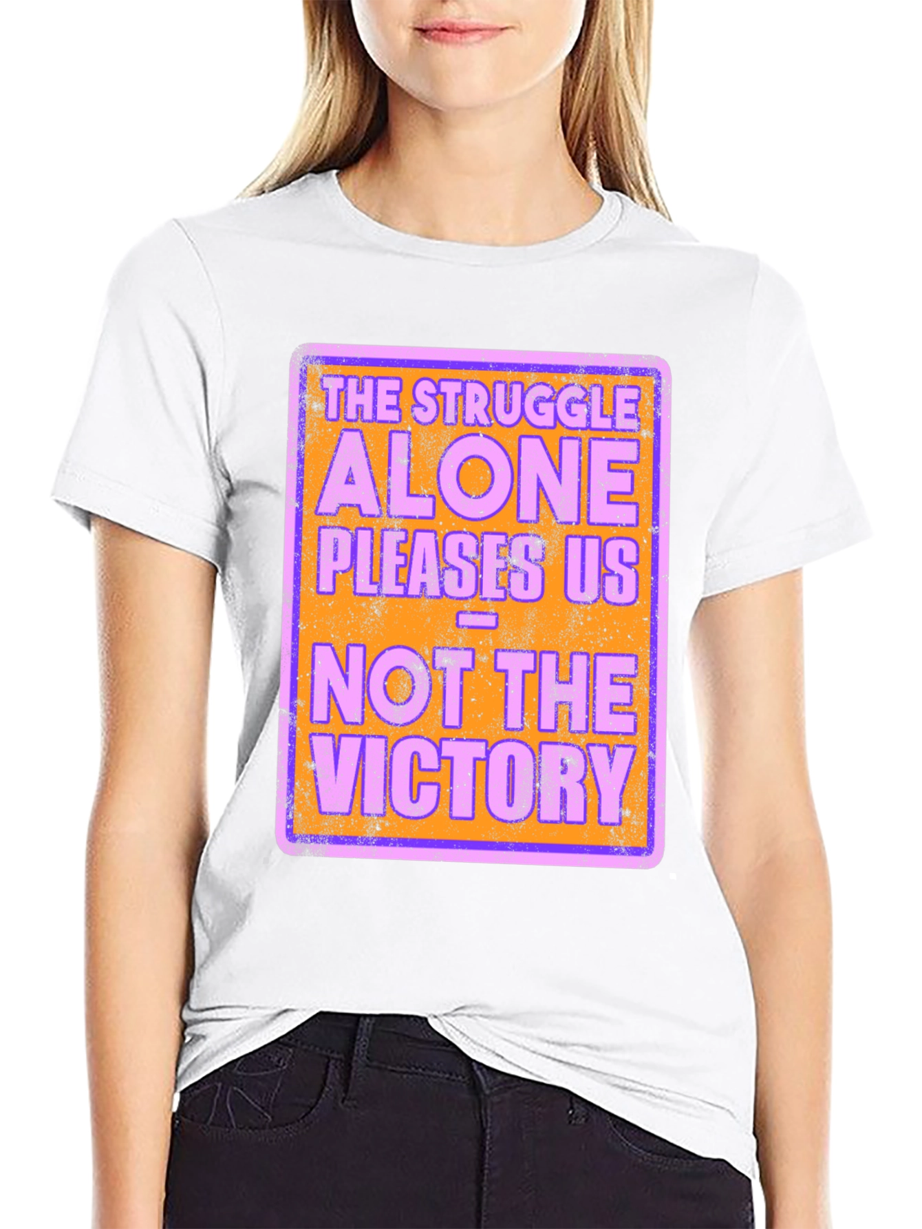 The Struggle Alone Pleases Us Graphic Tee