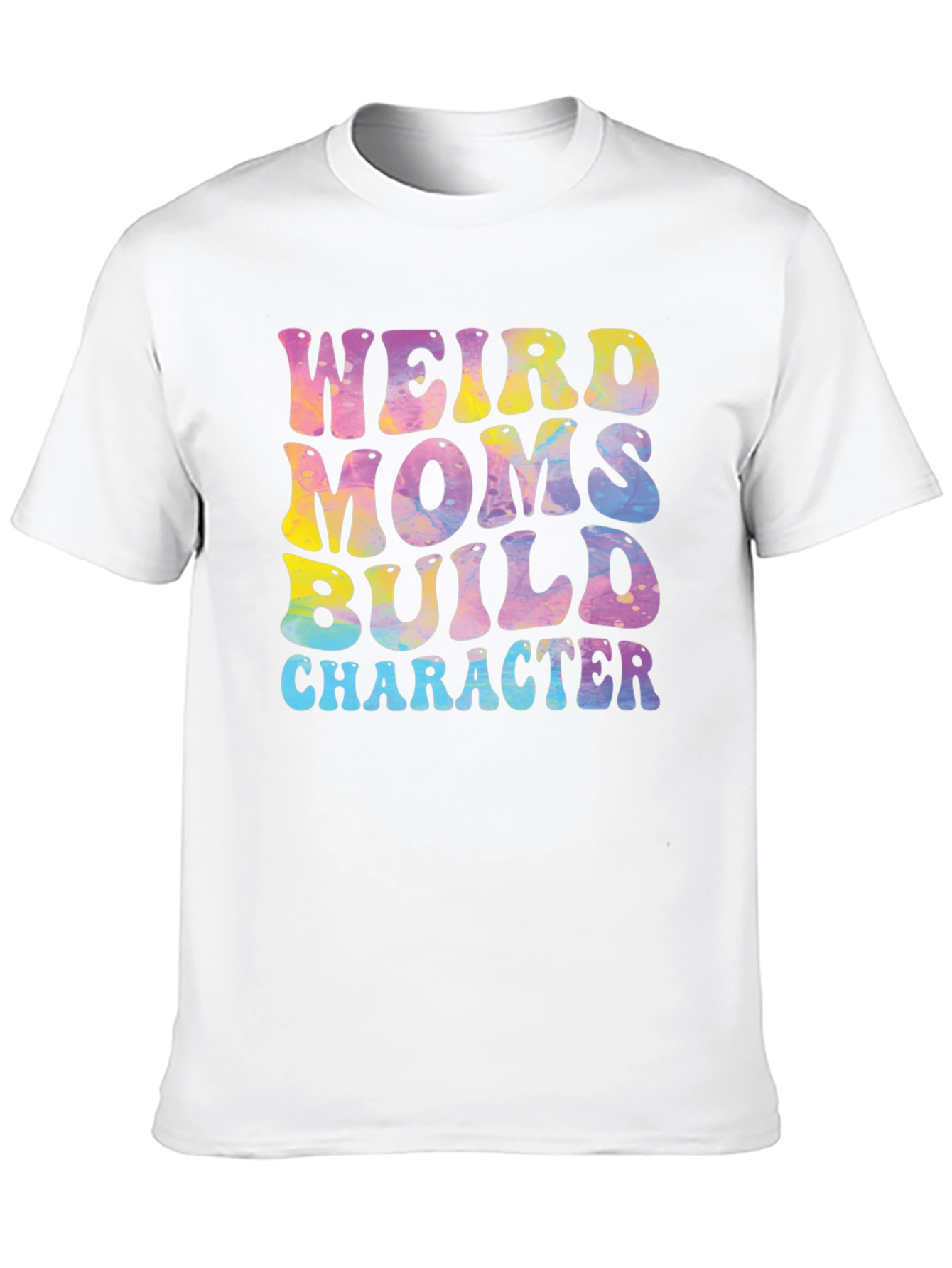 Weird Moms Build Character Graphic Tee