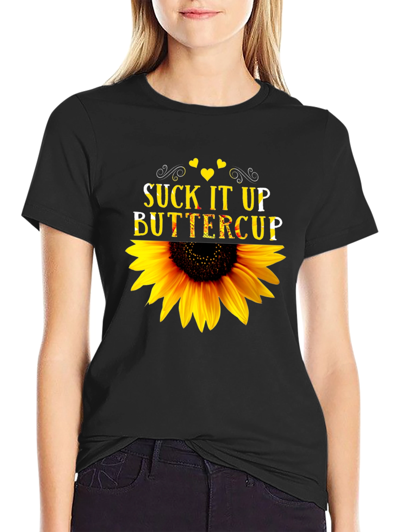Suck It Up Buttercup Sunflower Graphic T-Shirt