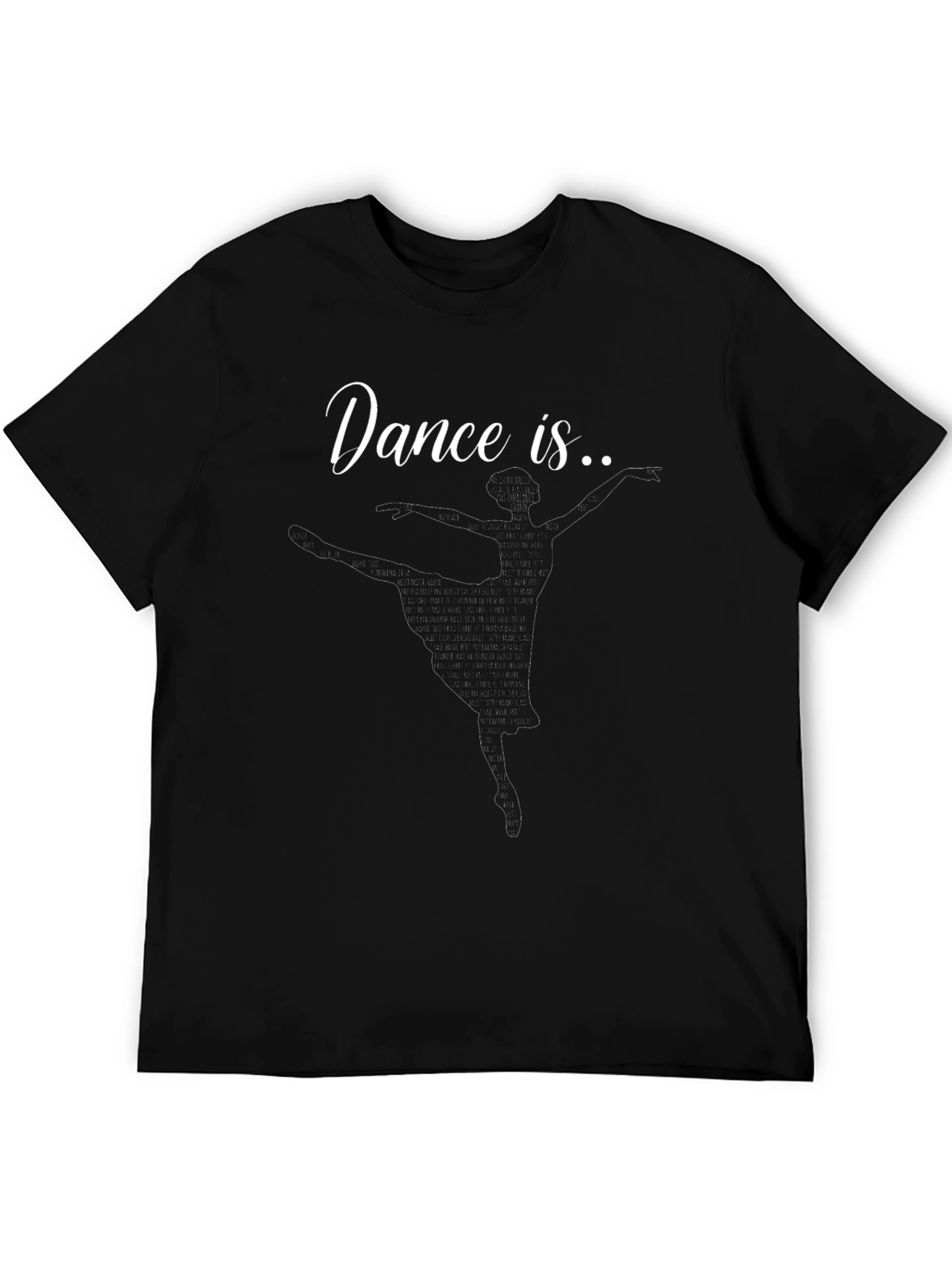 Dance Is... Ballet Dancer Graphic Tee