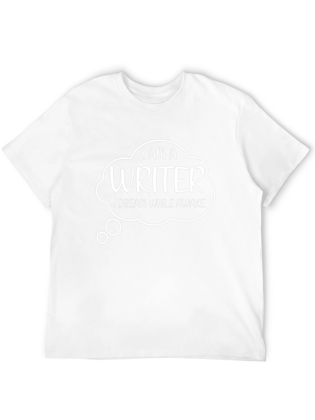 Writer T-Shirt - Dream While Awake