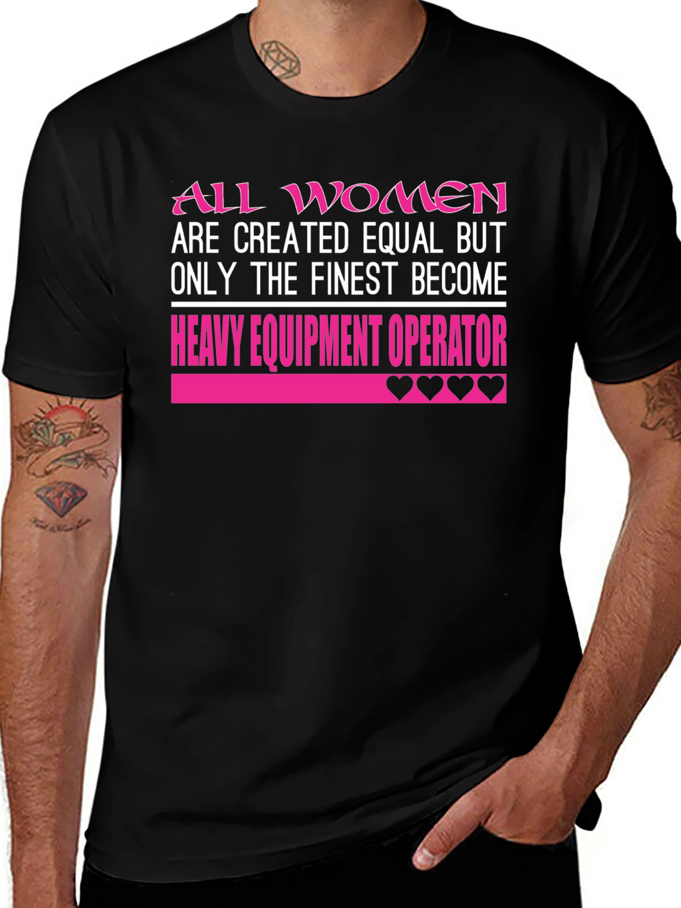 All Women are Finest Heavy Equipment Operator T-Shirt