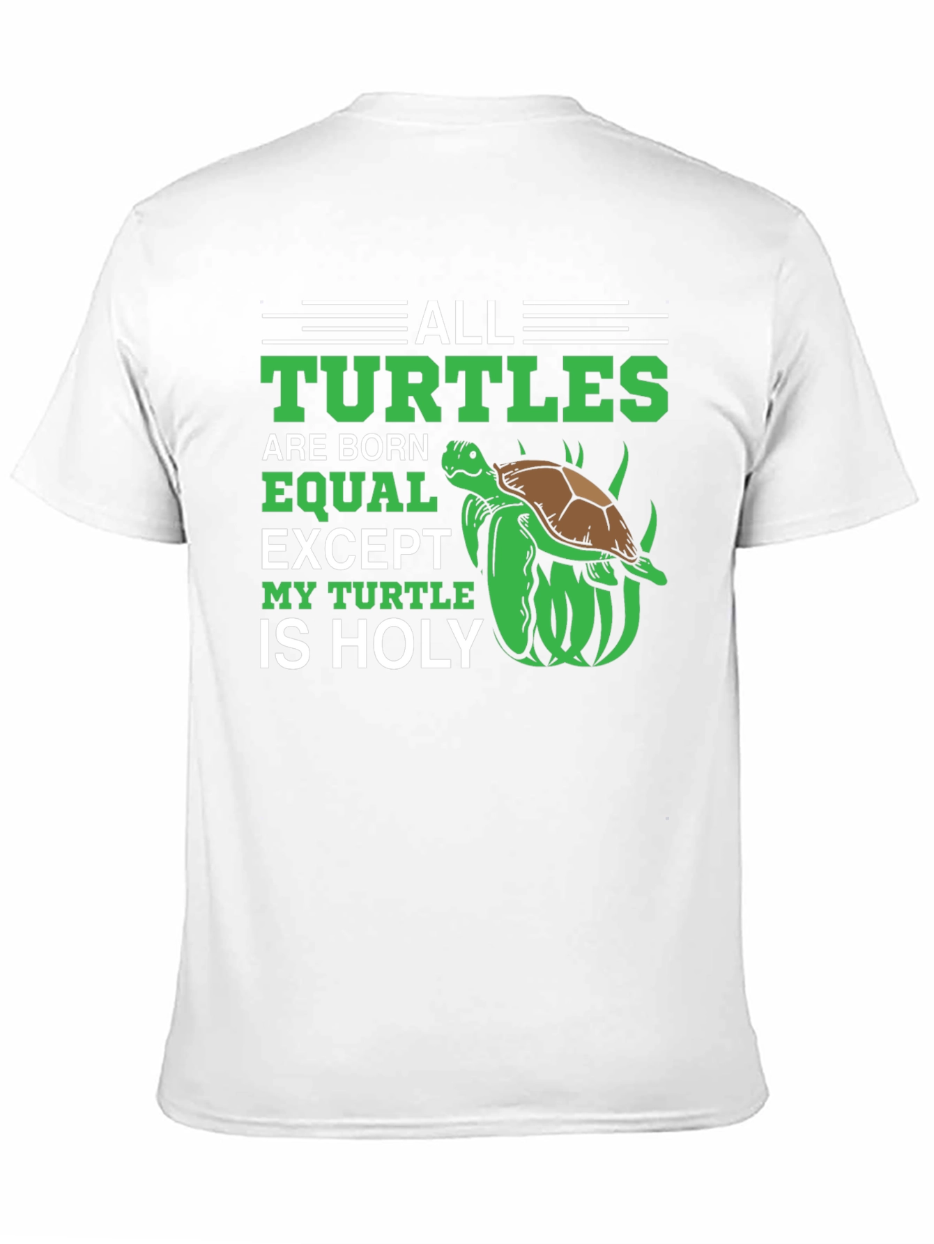 All Turtles are Born Equal T-Shirt
