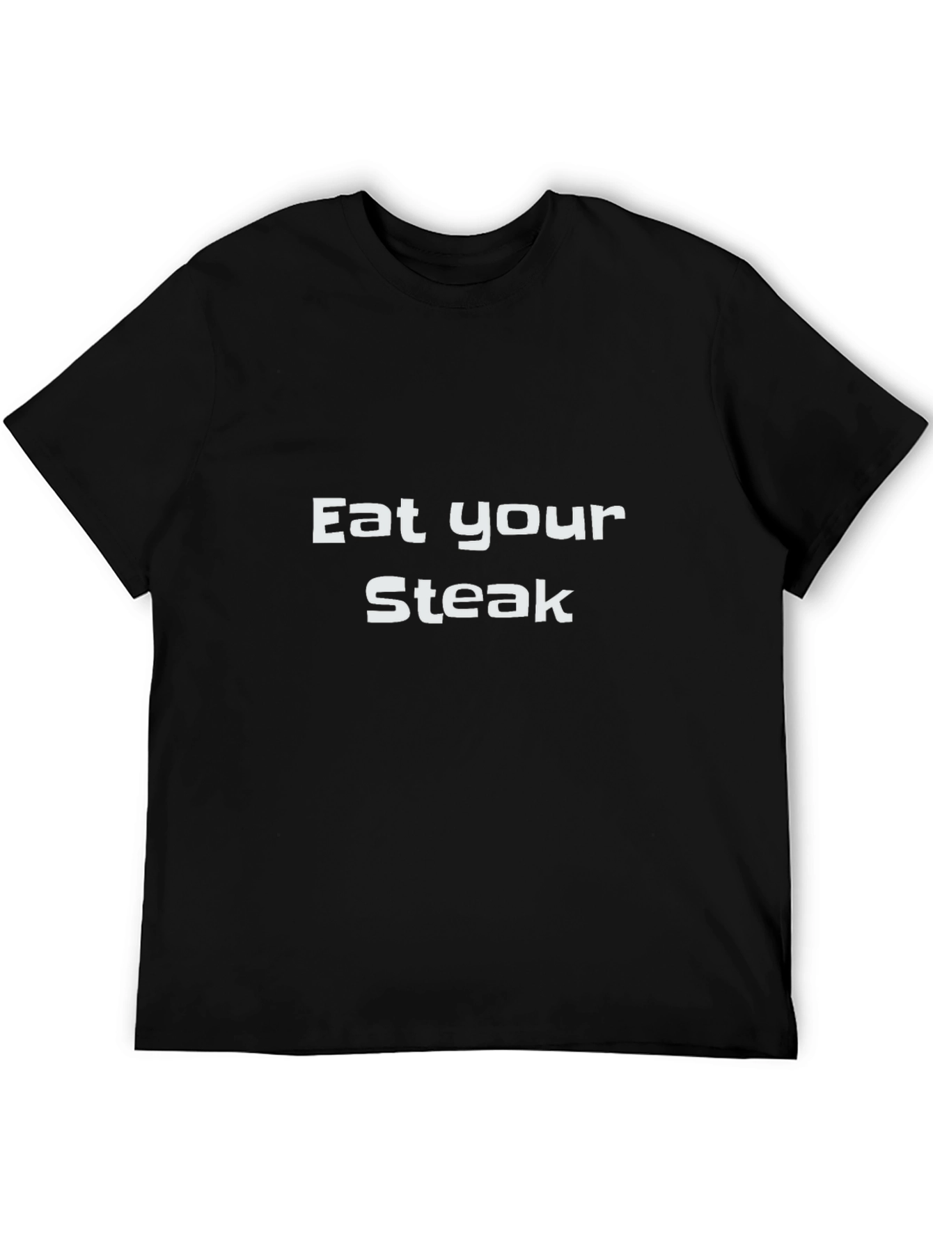 Eat Your Steak Black T-Shirt