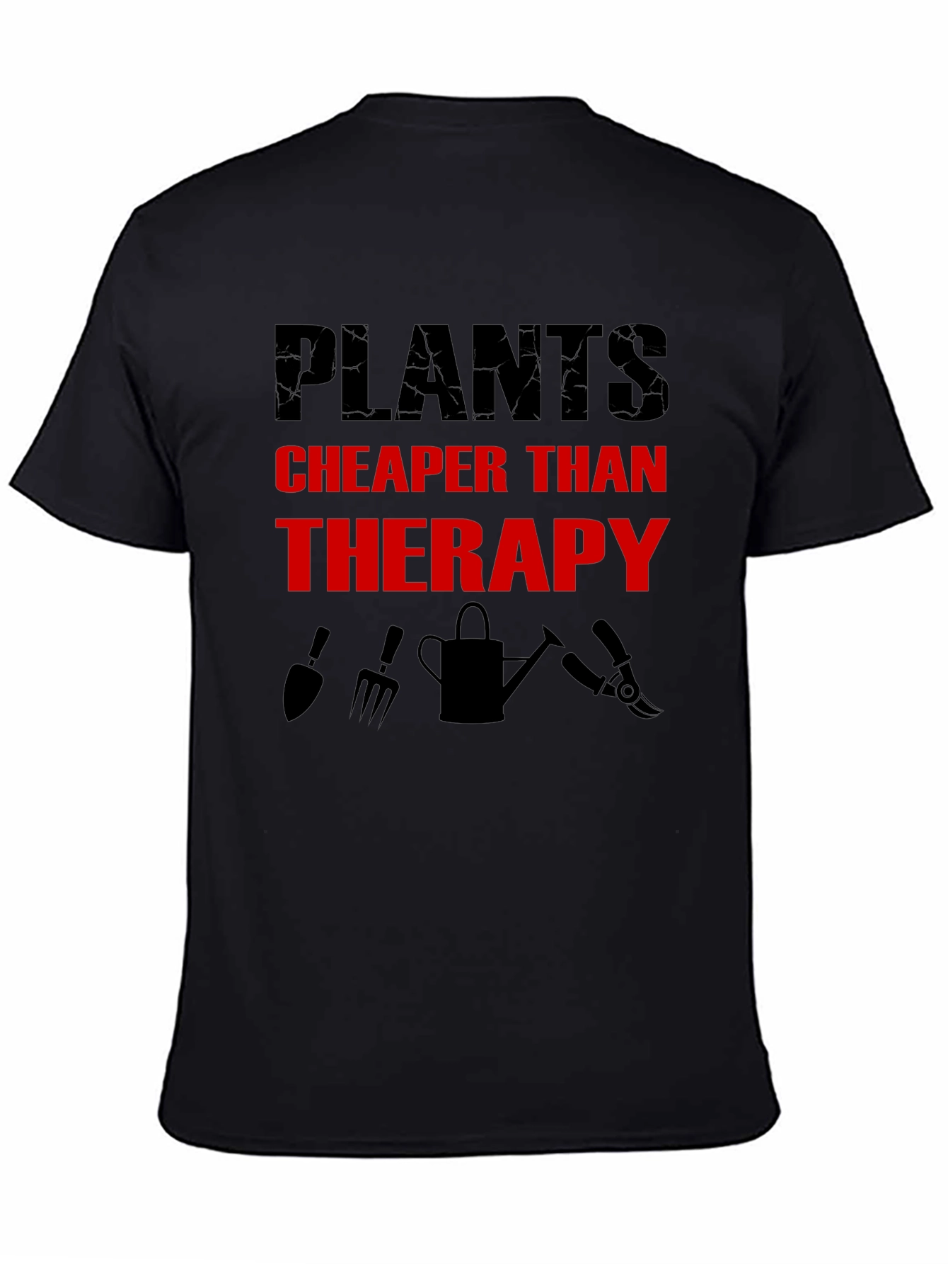 Plants Cheaper Than Therapy T-Shirt - Gardening Tee