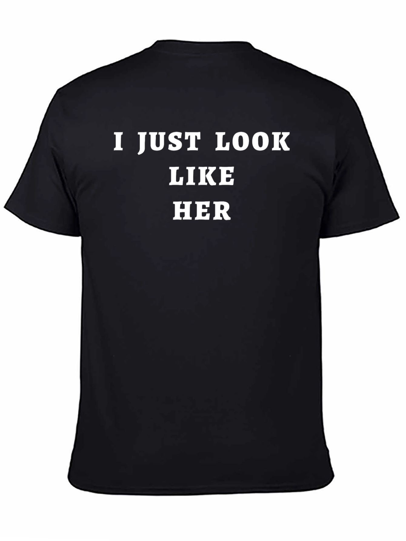 I Just Look Like Her Black Graphic Tee