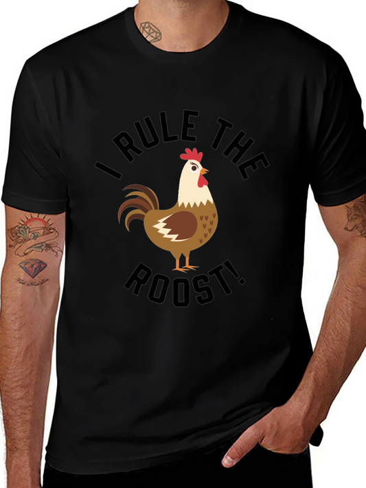 I Rule the Roost! Funny Chicken Graphic T-Shirt