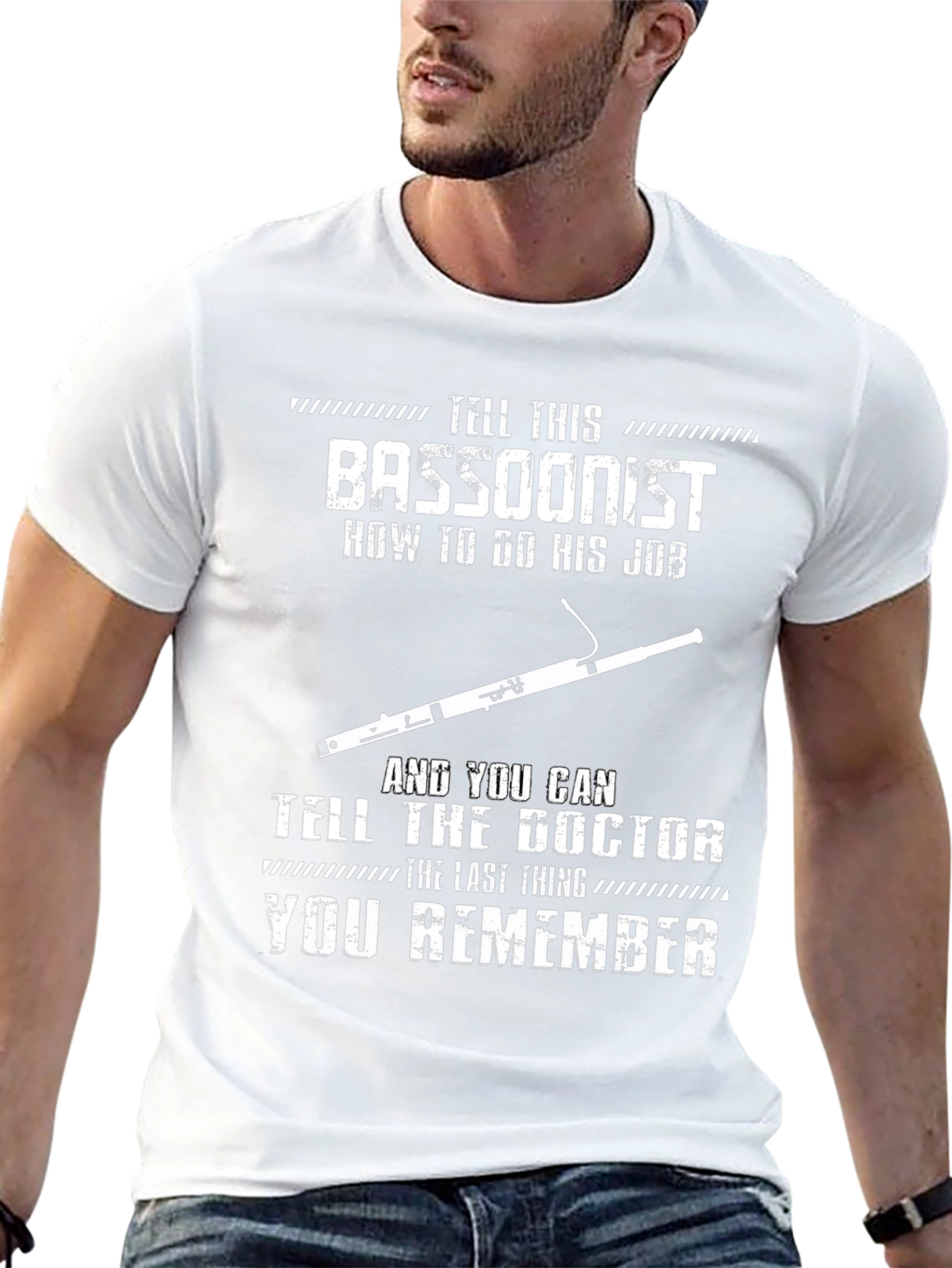 Bassoonist T-Shirt - Sarcastic Musician Tee