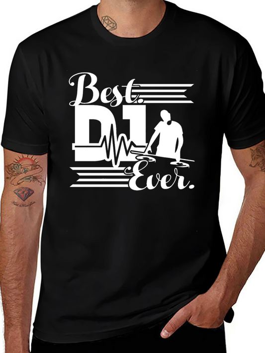Best DJ Ever Graphic Tee - Black Cotton T-Shirt